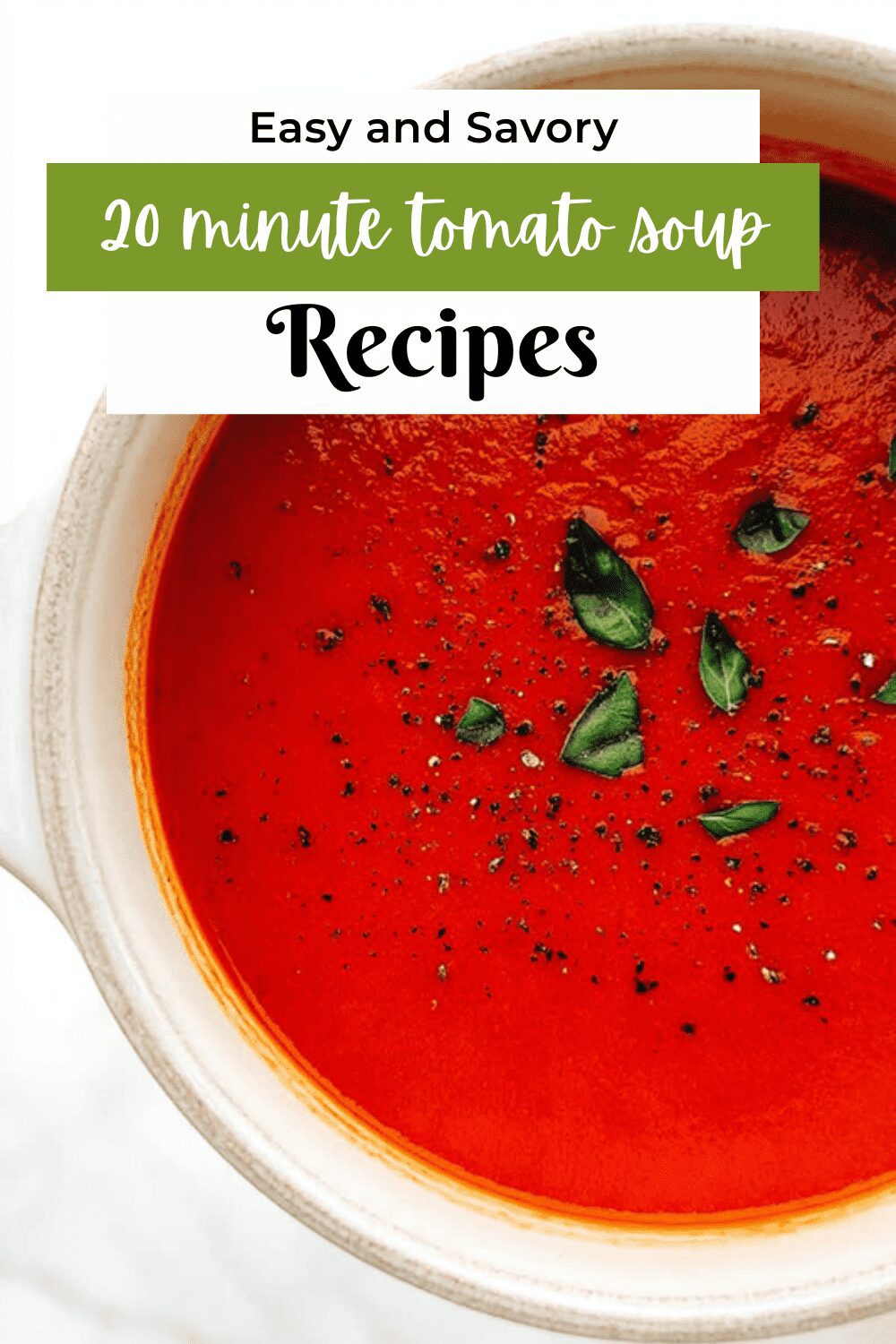 20 Minute Tomato Soup Recipe