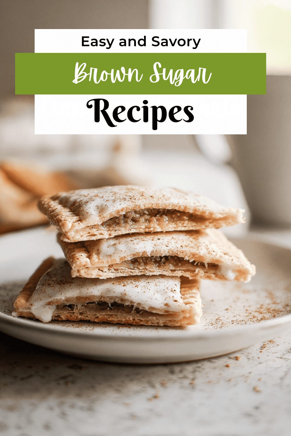 Brown Sugar Cinnamon Pop Tarts