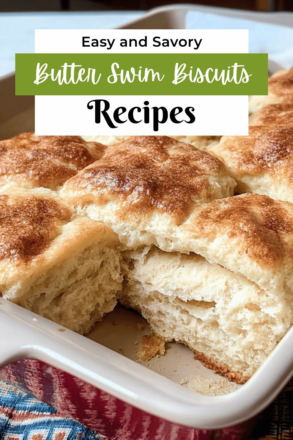 Butter Swim Biscuits
