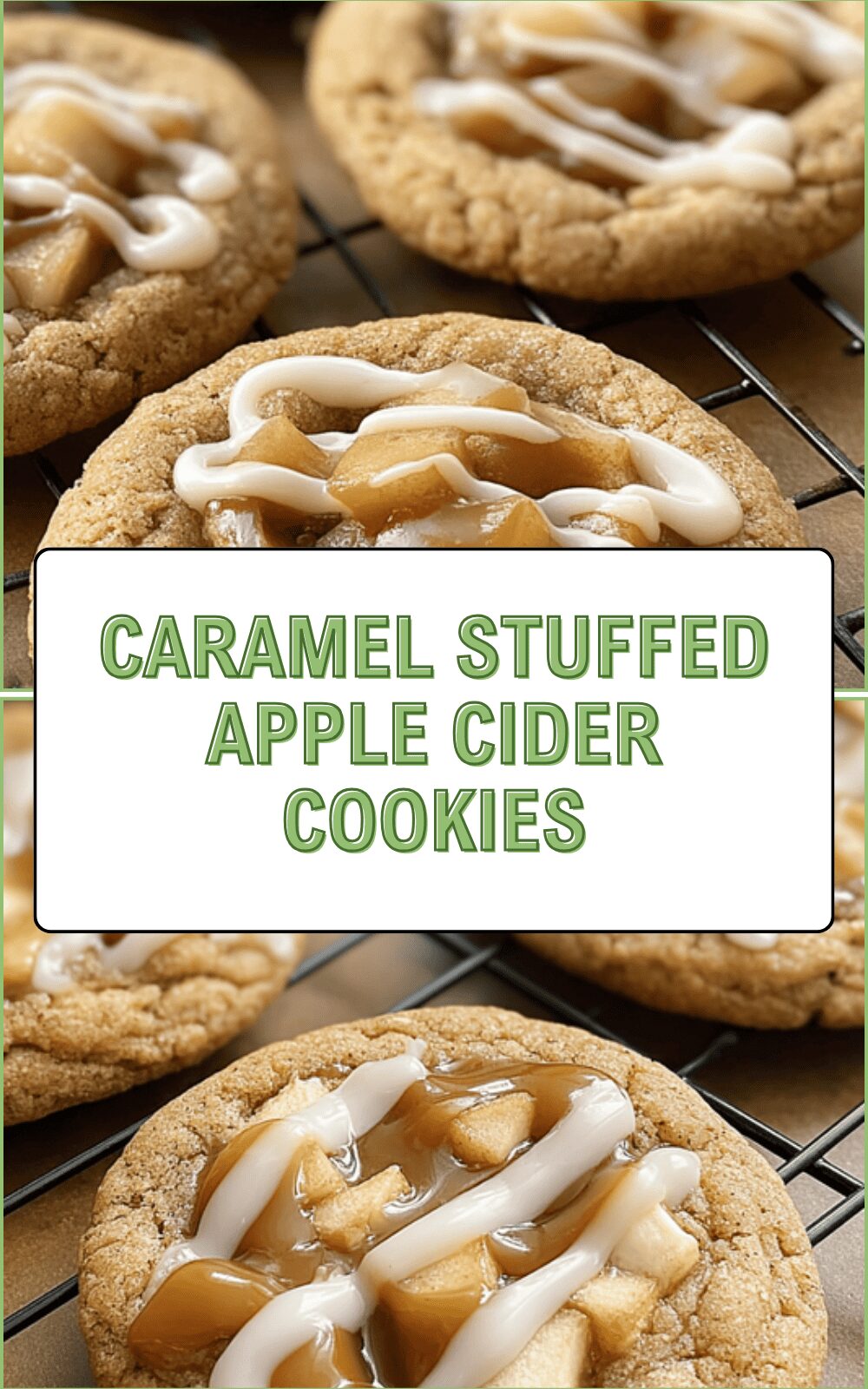 Caramel Stuffed Apple Cider Cookies