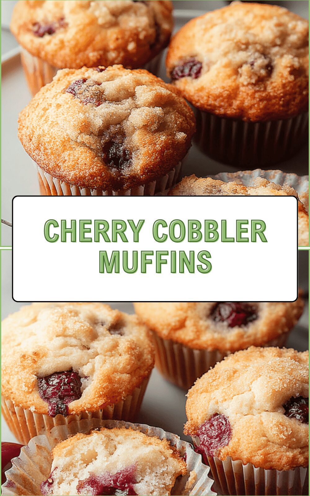 Cherry Cobbler Muffins