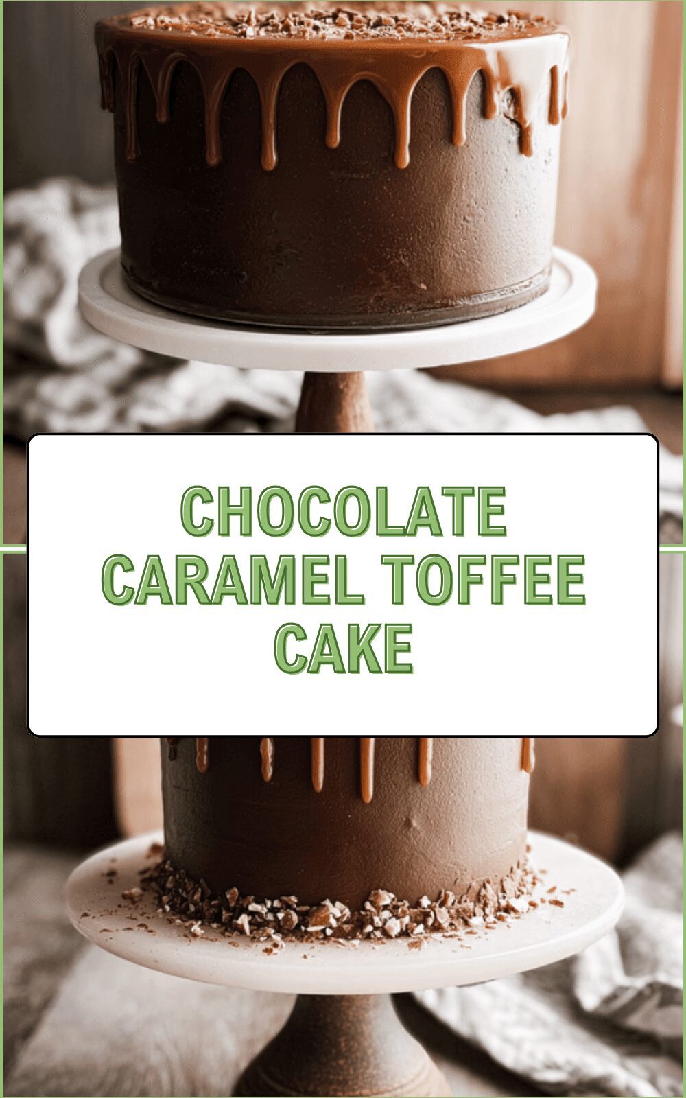 Chocolate Caramel Toffee Cake