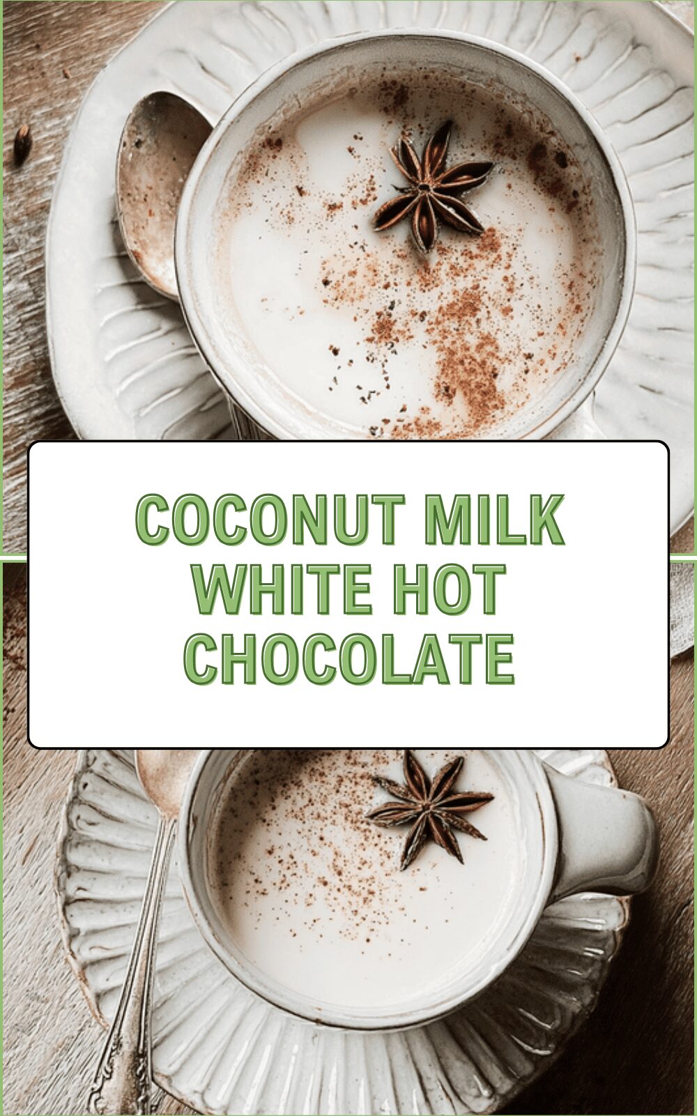 Coconut Milk White Hot Chocolate