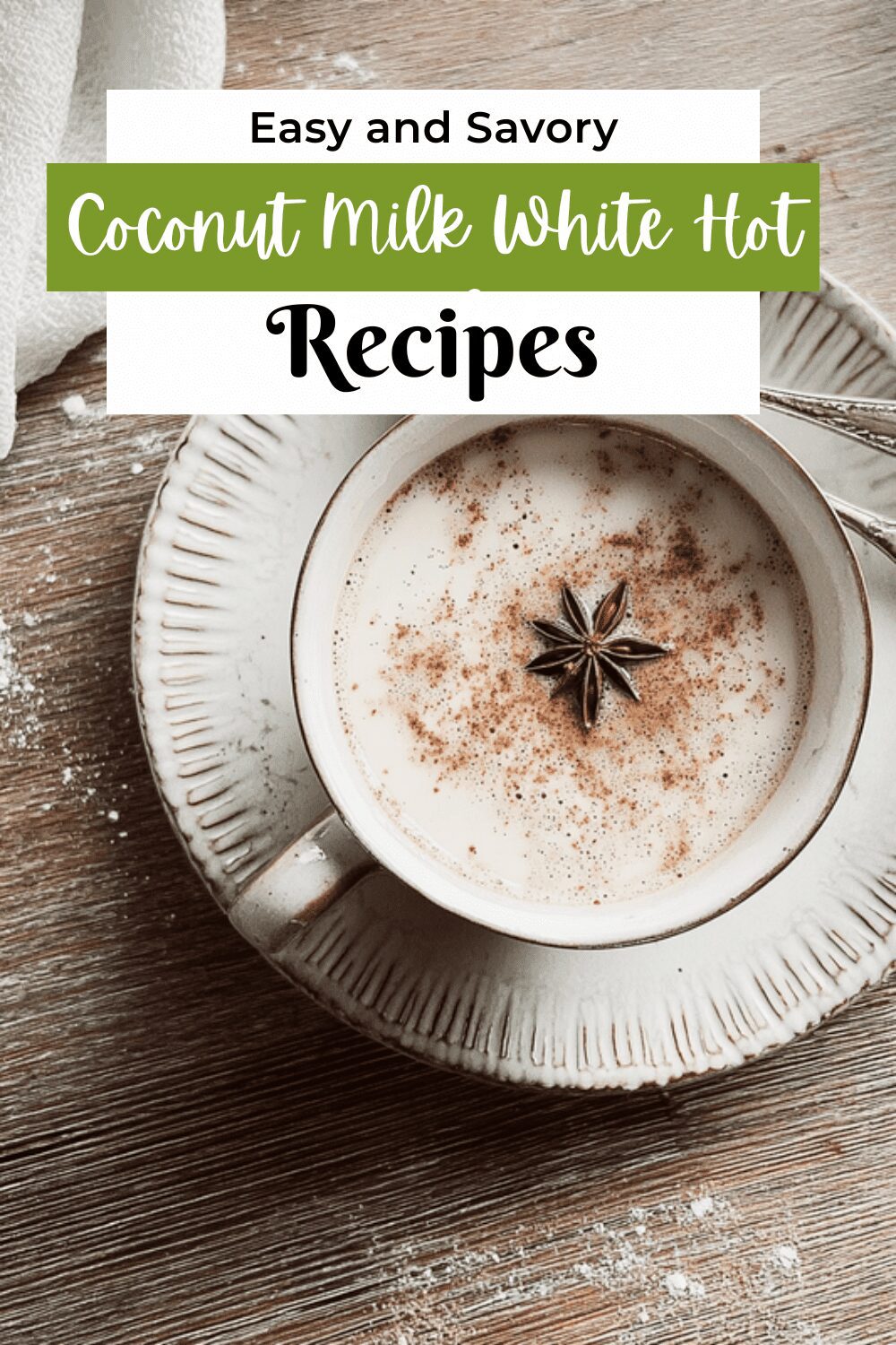 Coconut Milk White Hot Chocolate