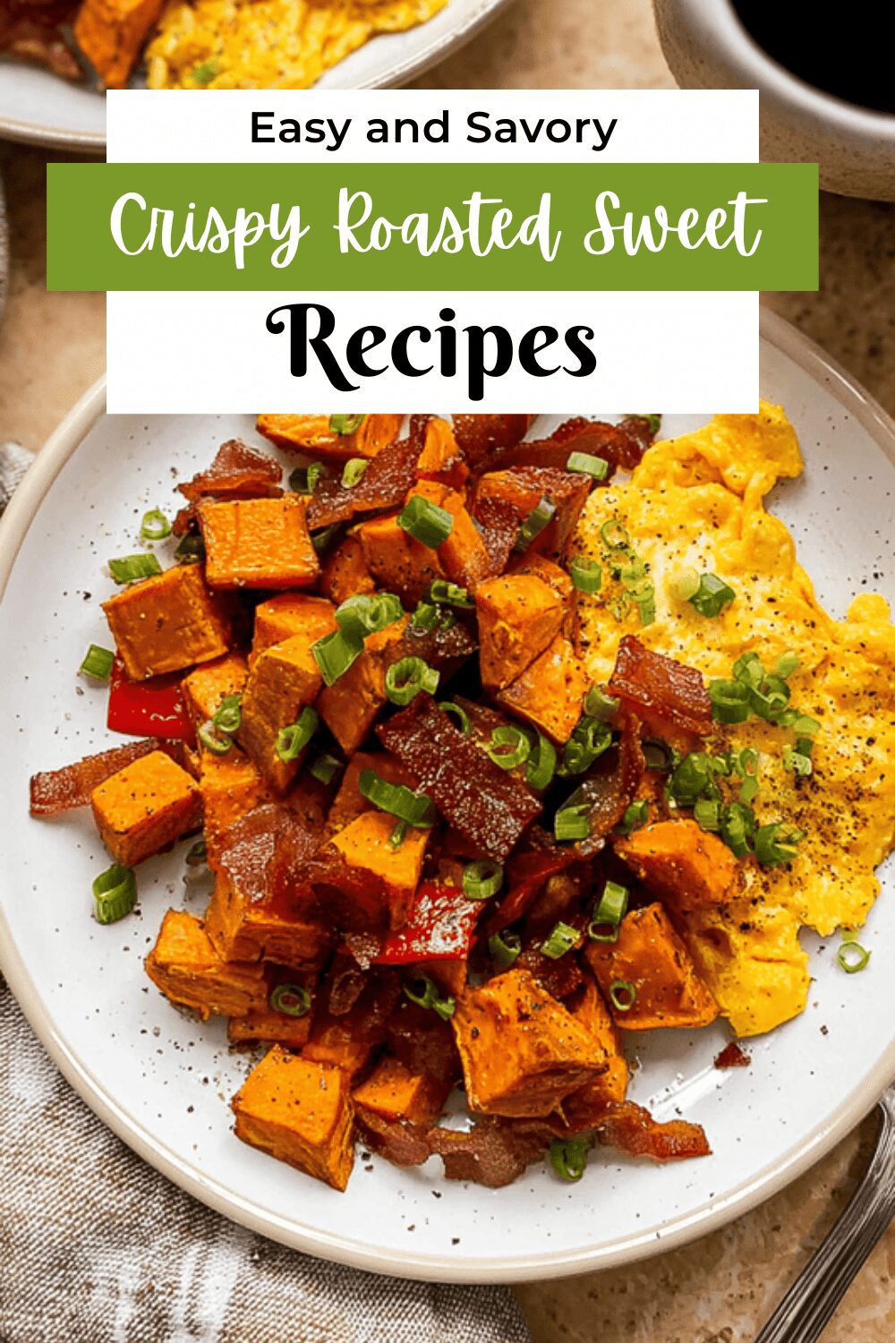 Crispy Roasted Sweet Potatoes
