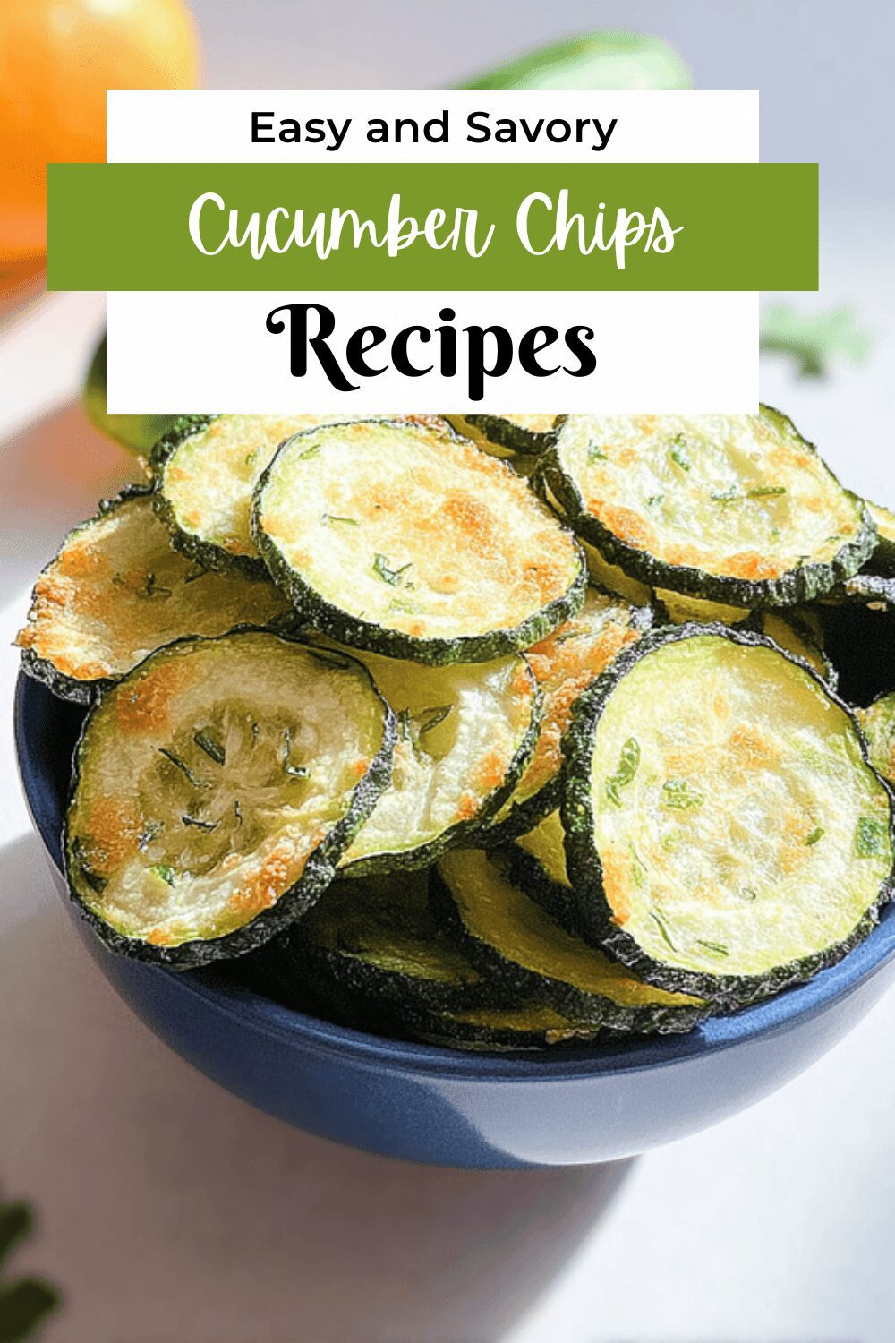 Cucumber Chips
