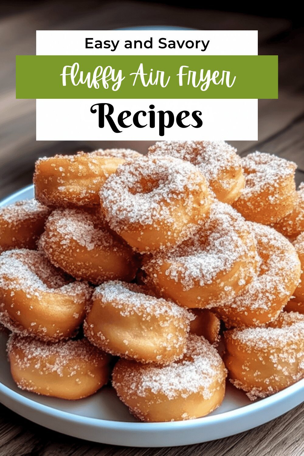 Air Fryer Churro Bites Recipe For Crispy Cinnamon Treats 7 Fluffy Air Fryer Churro Bites