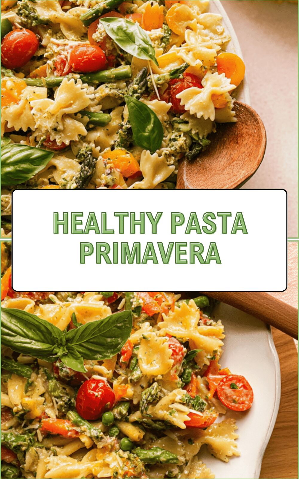 Healthy Pasta Primavera