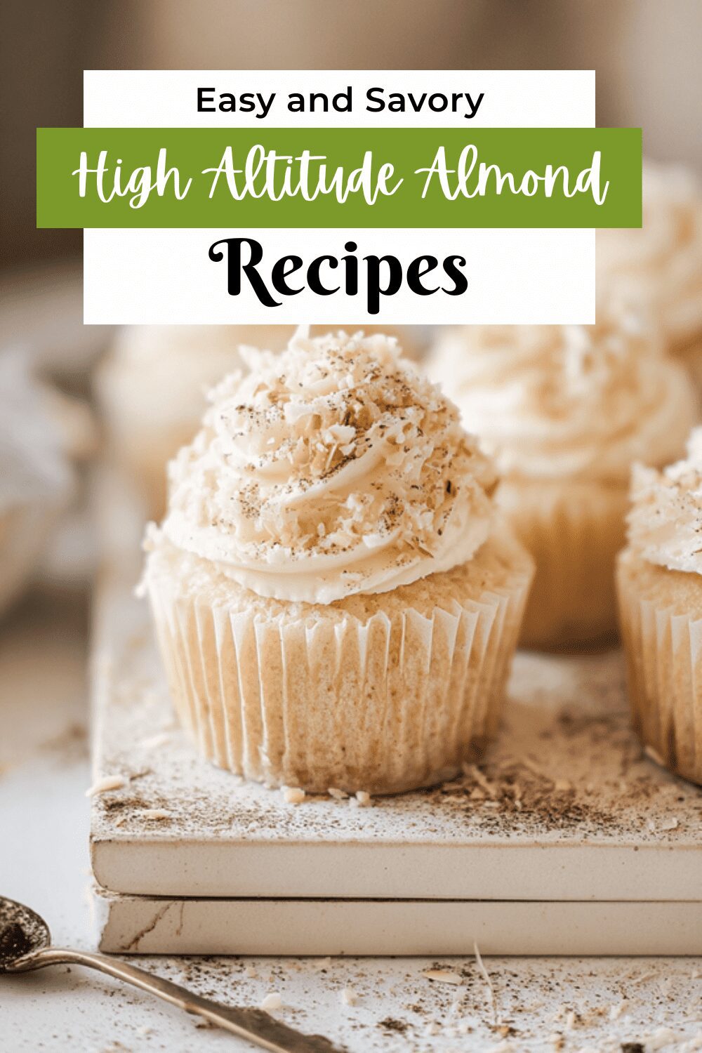 High Altitude Almond Cupcakes Recipe For Soft And Moist Treats 7 High Altitude Almond Cupcakes