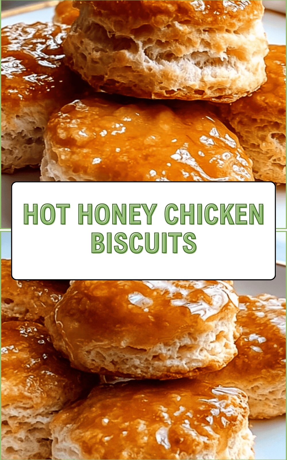 Hot Honey Chicken Biscuits