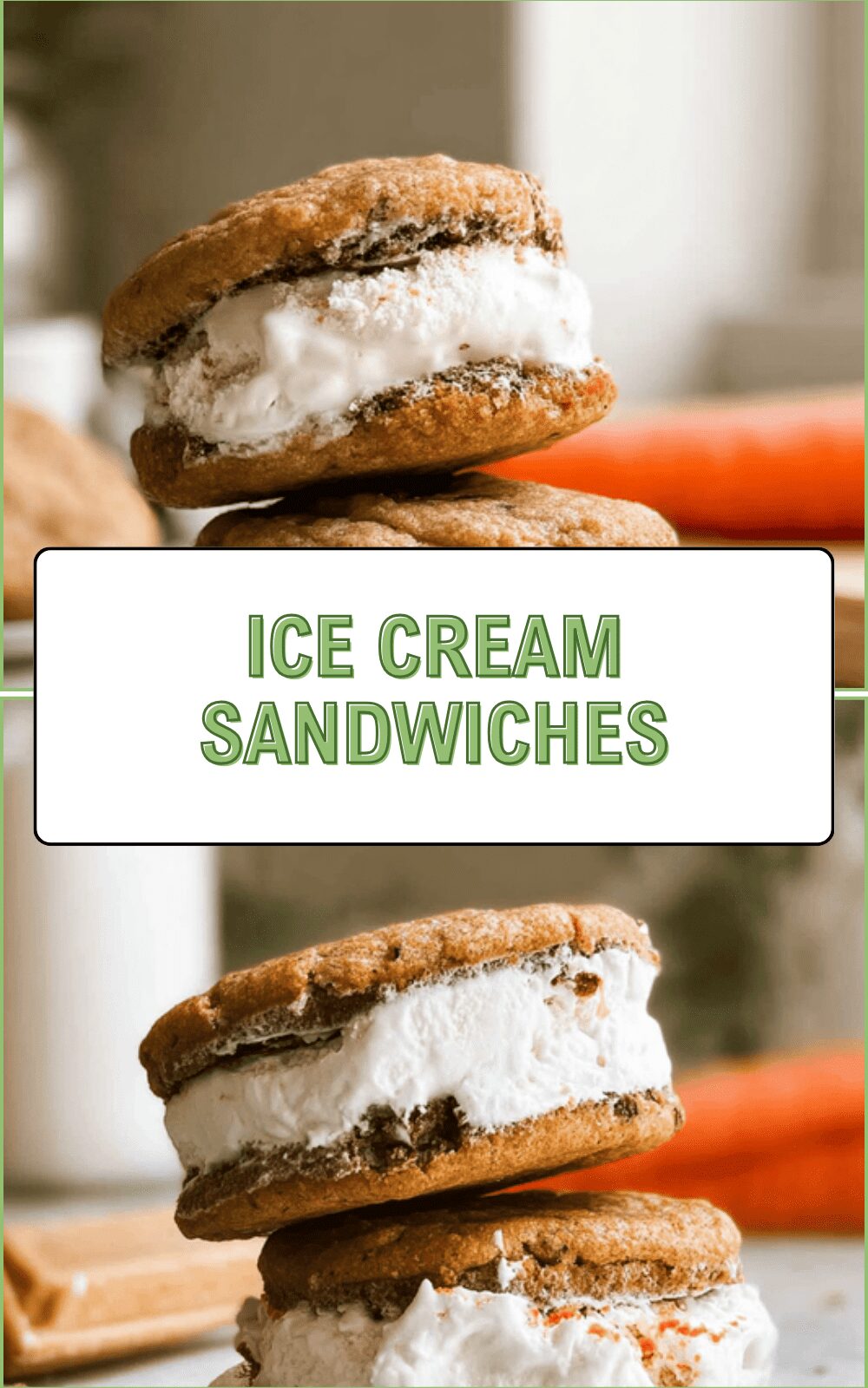 Ice Cream Sandwiches