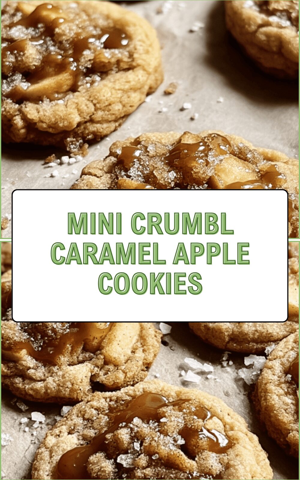 Caramel Apple Cookies Recipe Inspired By Popular Crumbl Treats 6 Mini Crumbl Caramel Apple Cookies