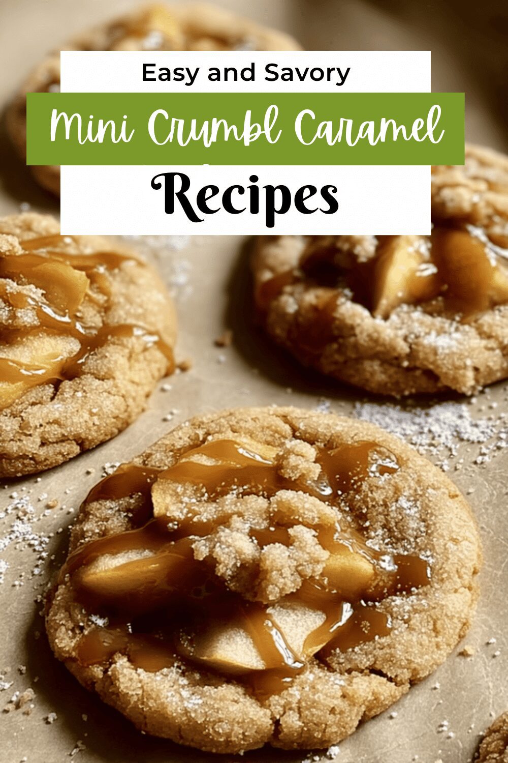 Caramel Apple Cookies Recipe Inspired By Popular Crumbl Treats 7 Mini Crumbl Caramel Apple Cookies