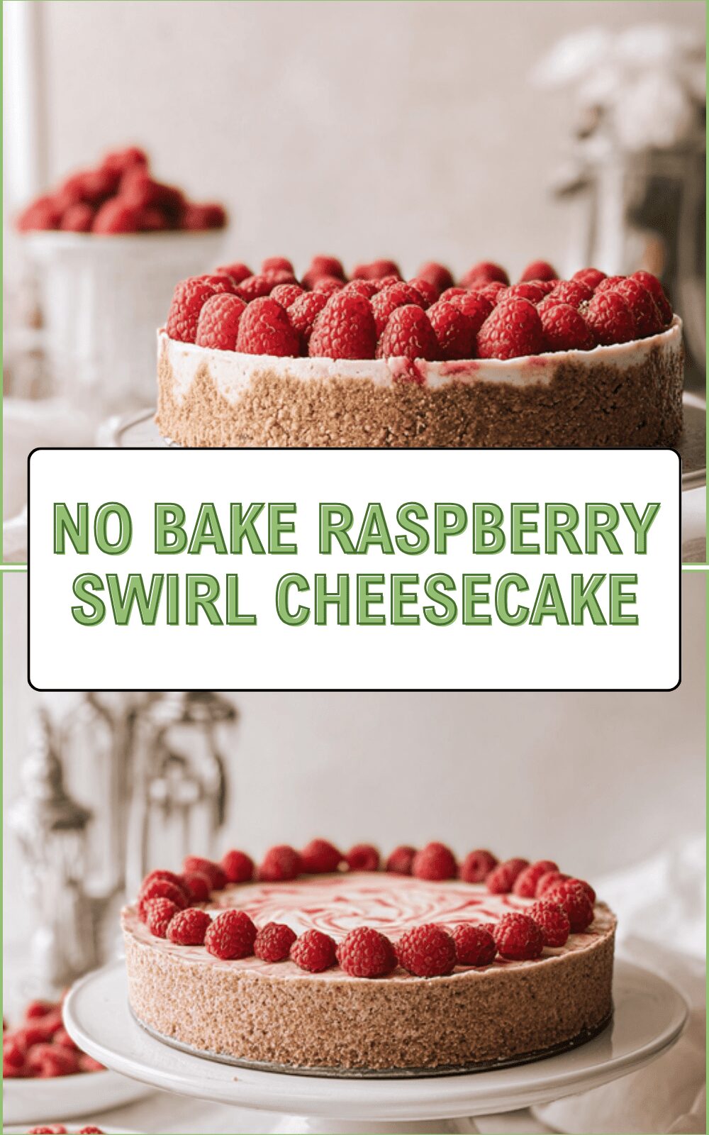 No Bake Raspberry Swirl Cheesecake