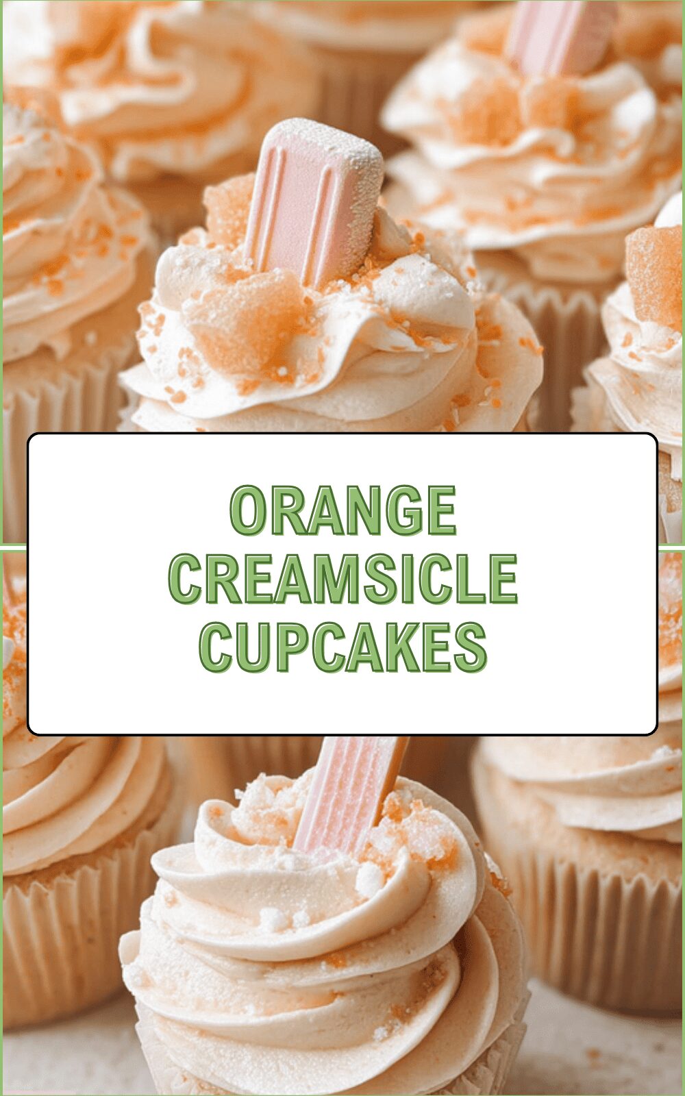 Orange Creamsicle Cupcakes