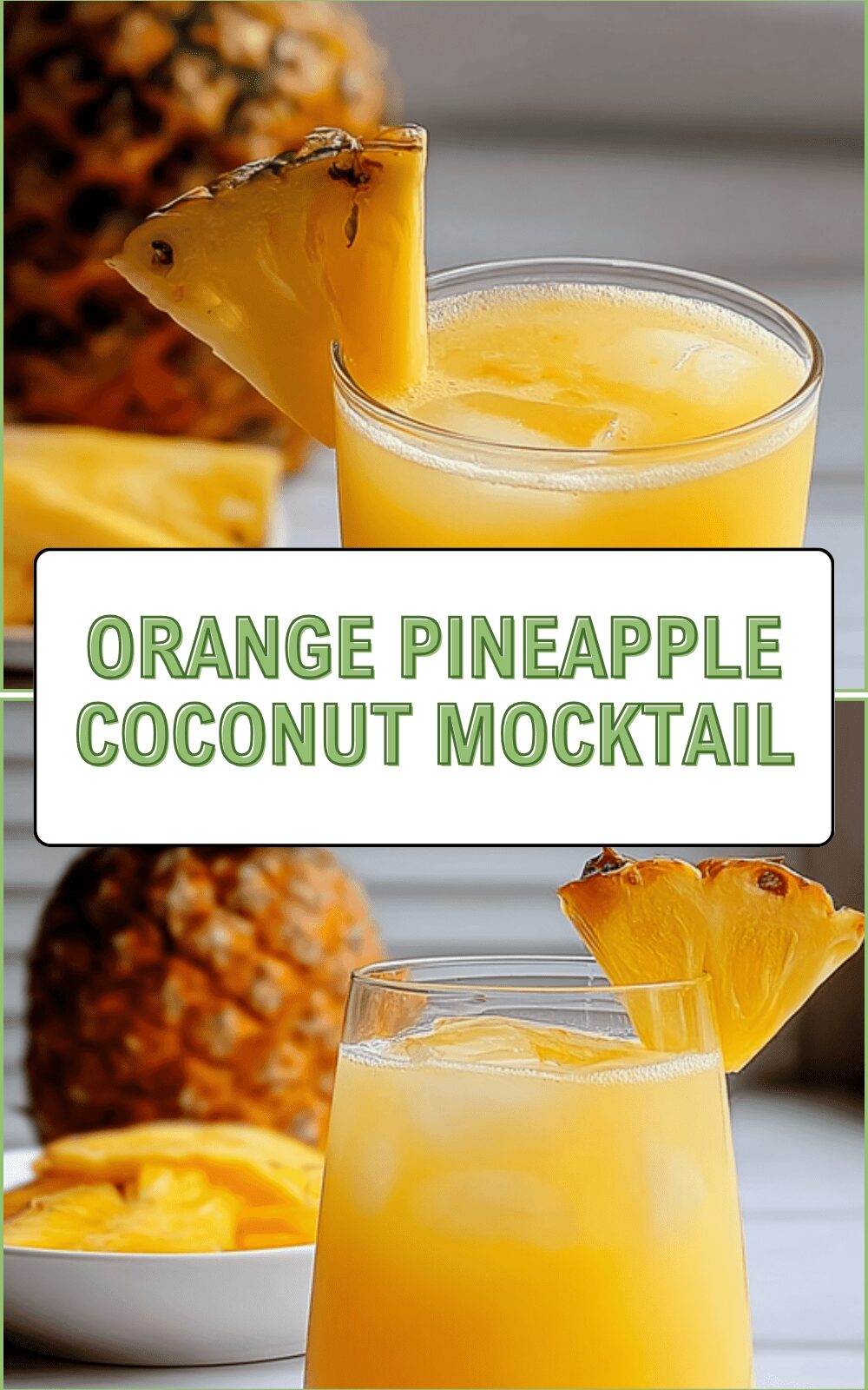 Orange Pineapple Coconut Mocktail