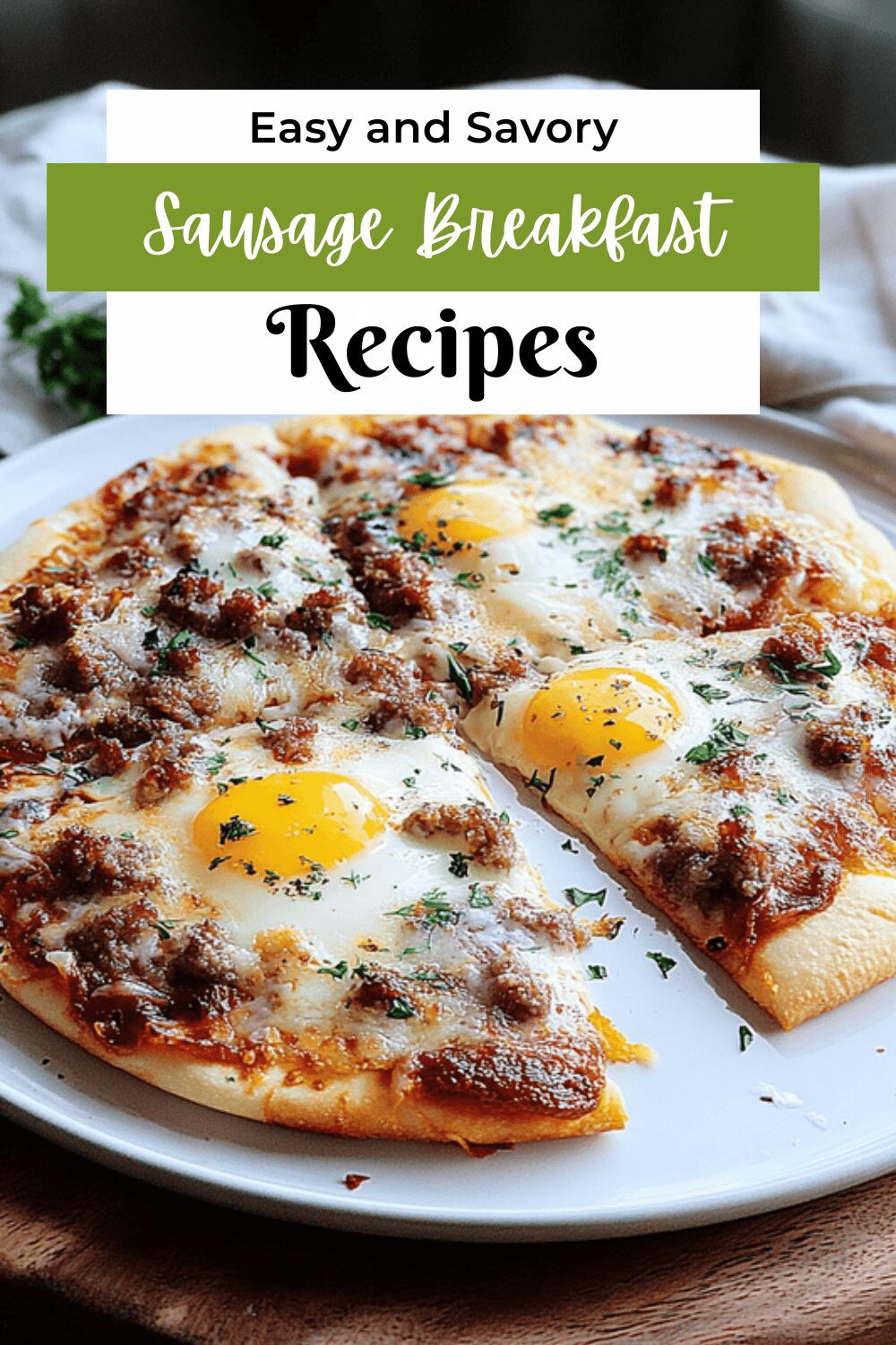 Sausage Breakfast Pizza