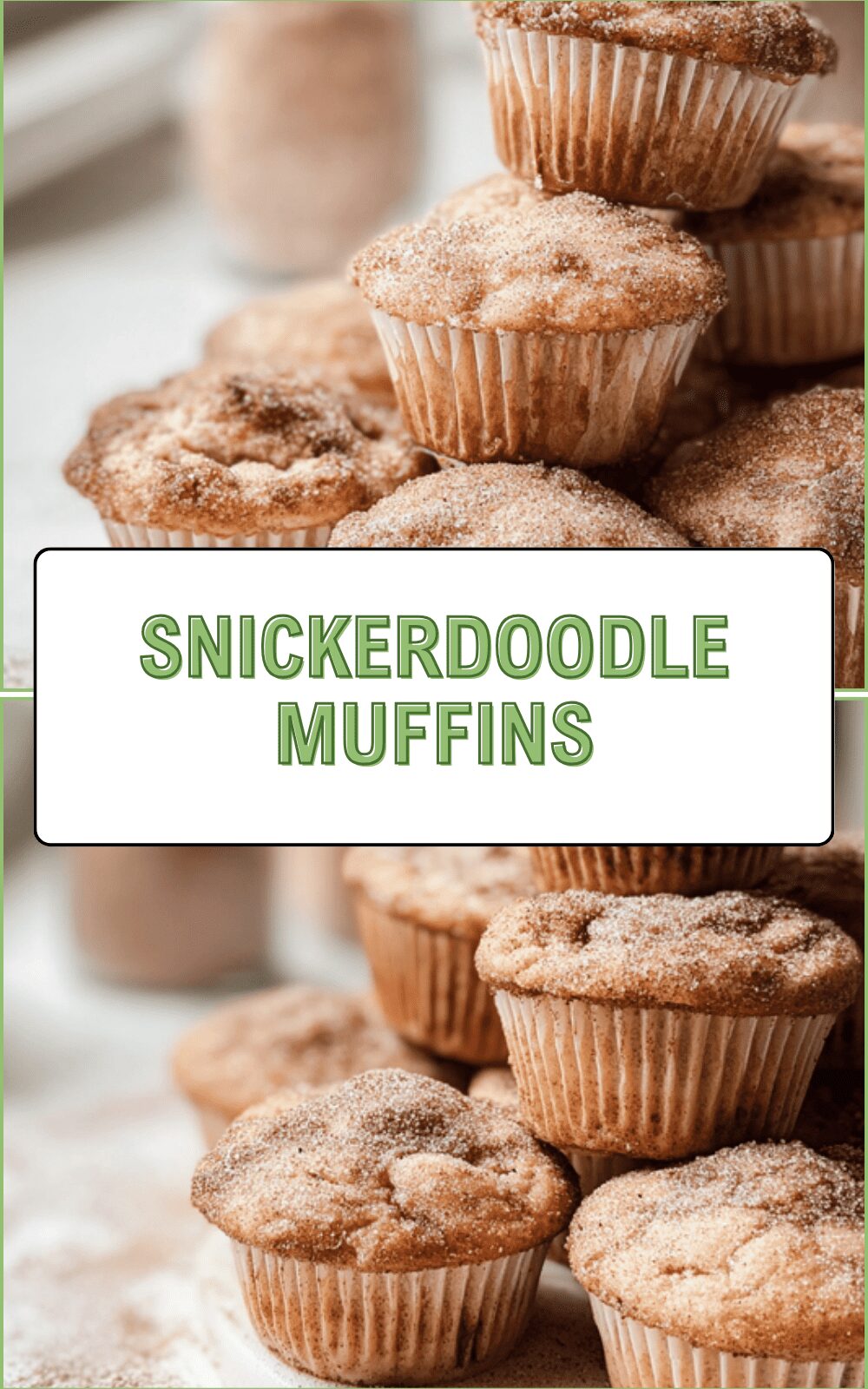Snickerdoodle Muffins Recipe With Cinnamon Sugar Swirl 6 Snickerdoodle Muffins