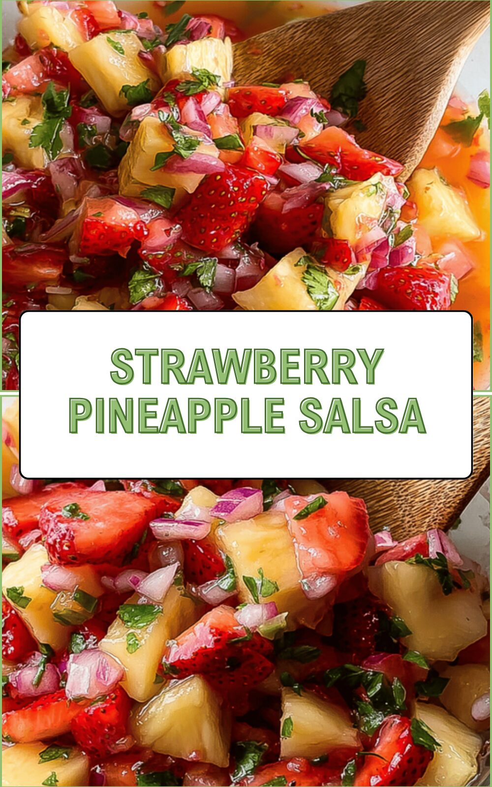 Strawberry Pineapple Salsa