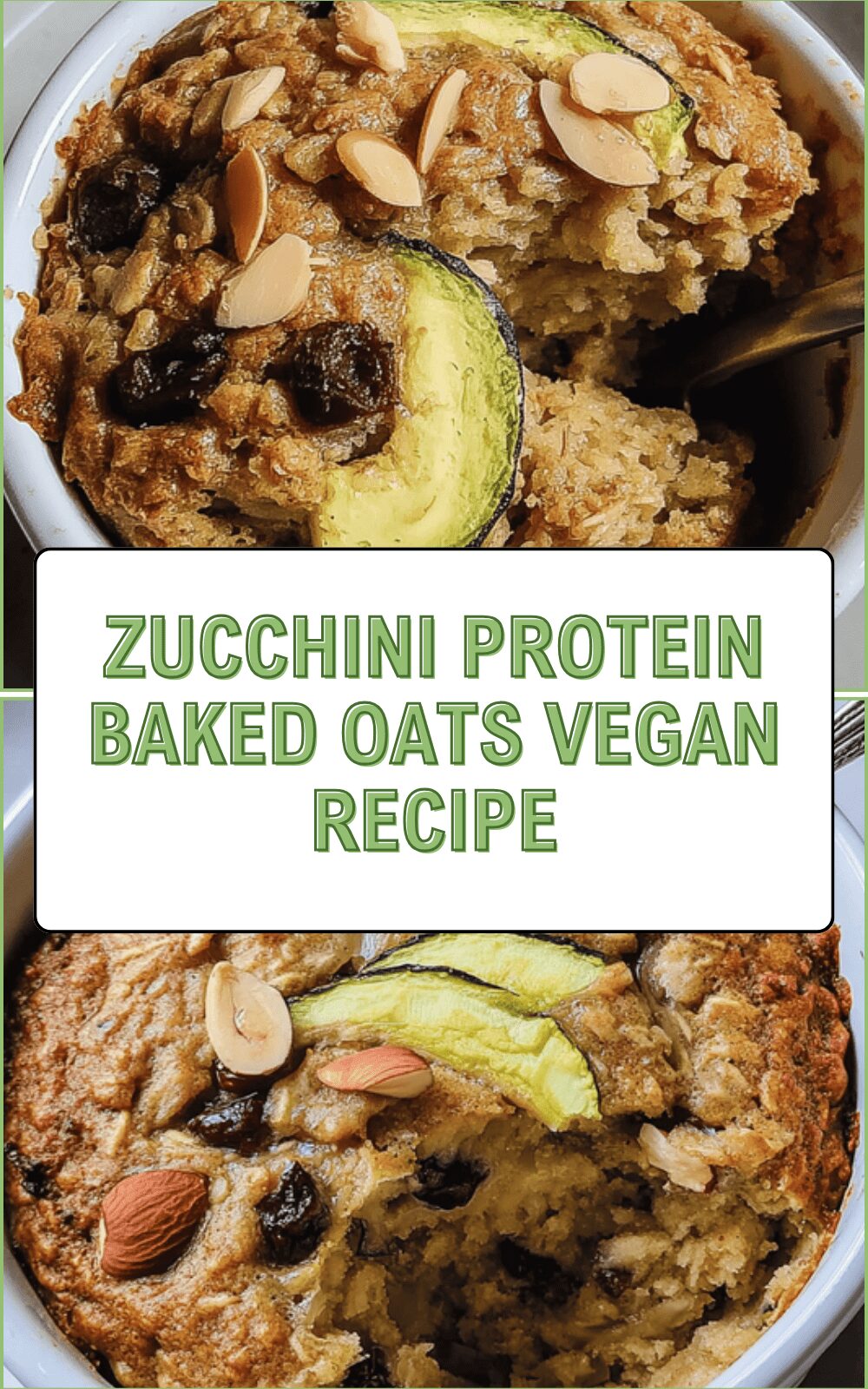 Zucchini Protein Baked Oats Vegan Recipe