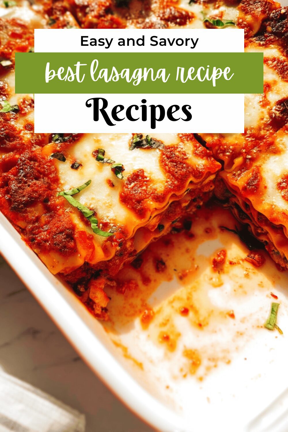Best Lasagna Recipe