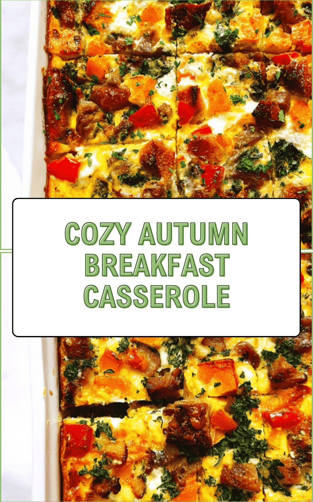 Cozy Autumn Breakfast Casserole