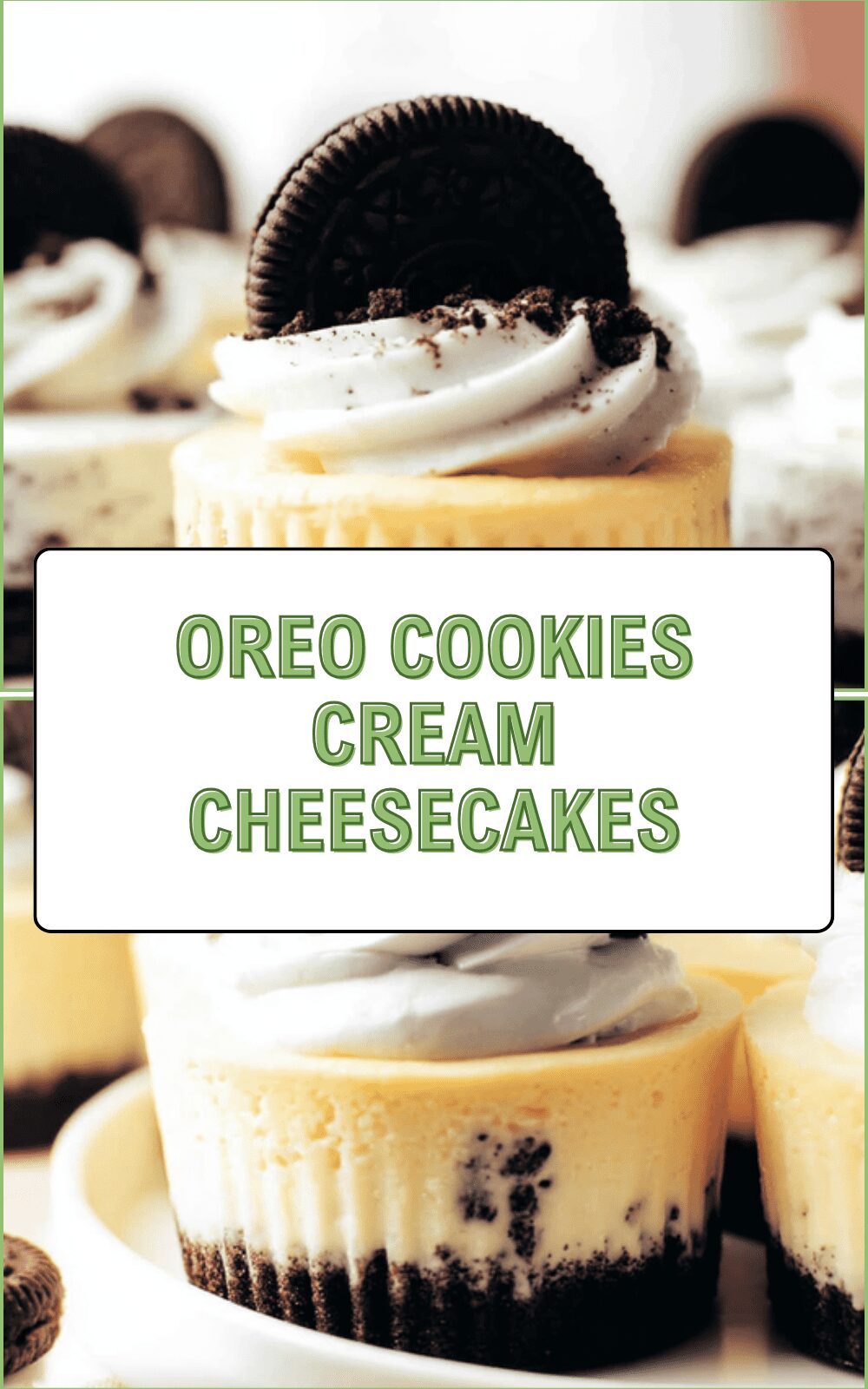 Oreo Cookies Cream Cheesecakes