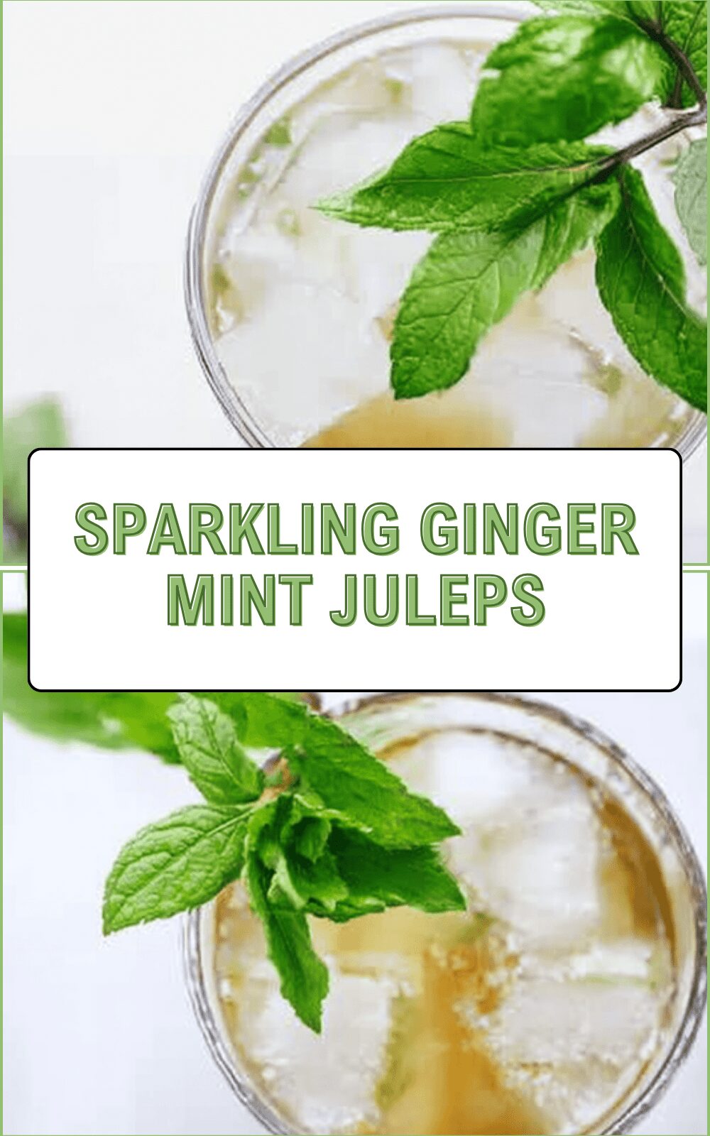 Sparkling Ginger Mint Juleps
