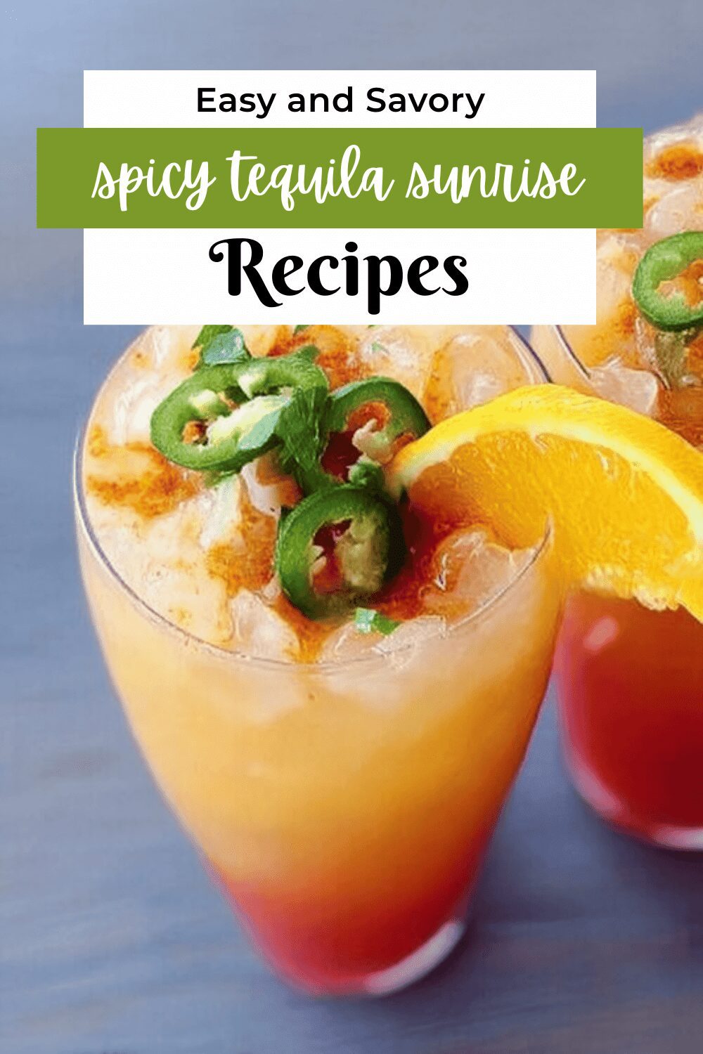 Spicy Tequila Sunrise