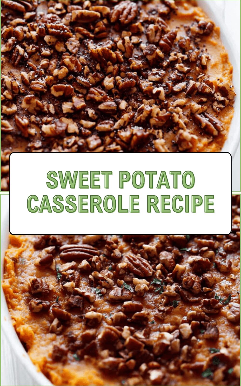 Sweet Potato Casserole Recipe