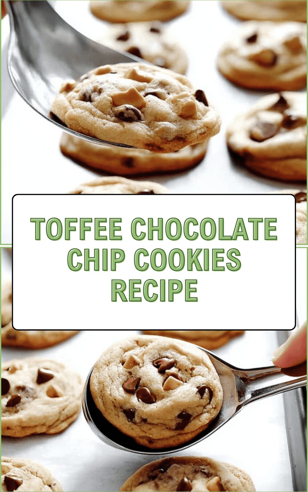Toffee Chocolate Chip Cookies Recipe