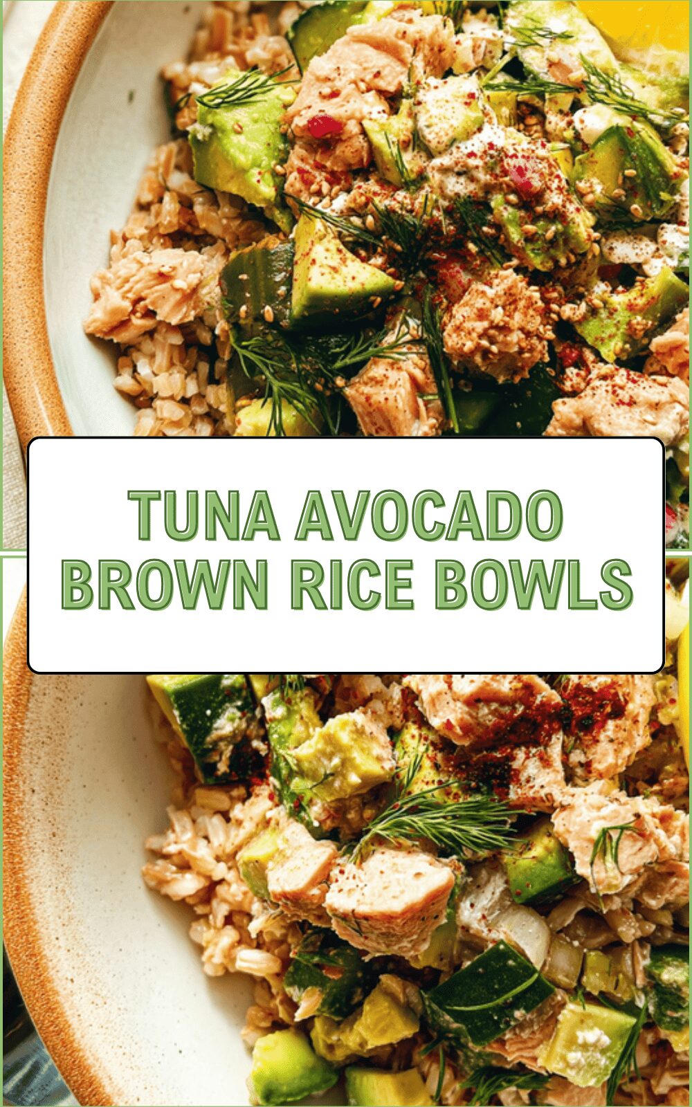 Tuna Avocado Brown Rice Bowls
