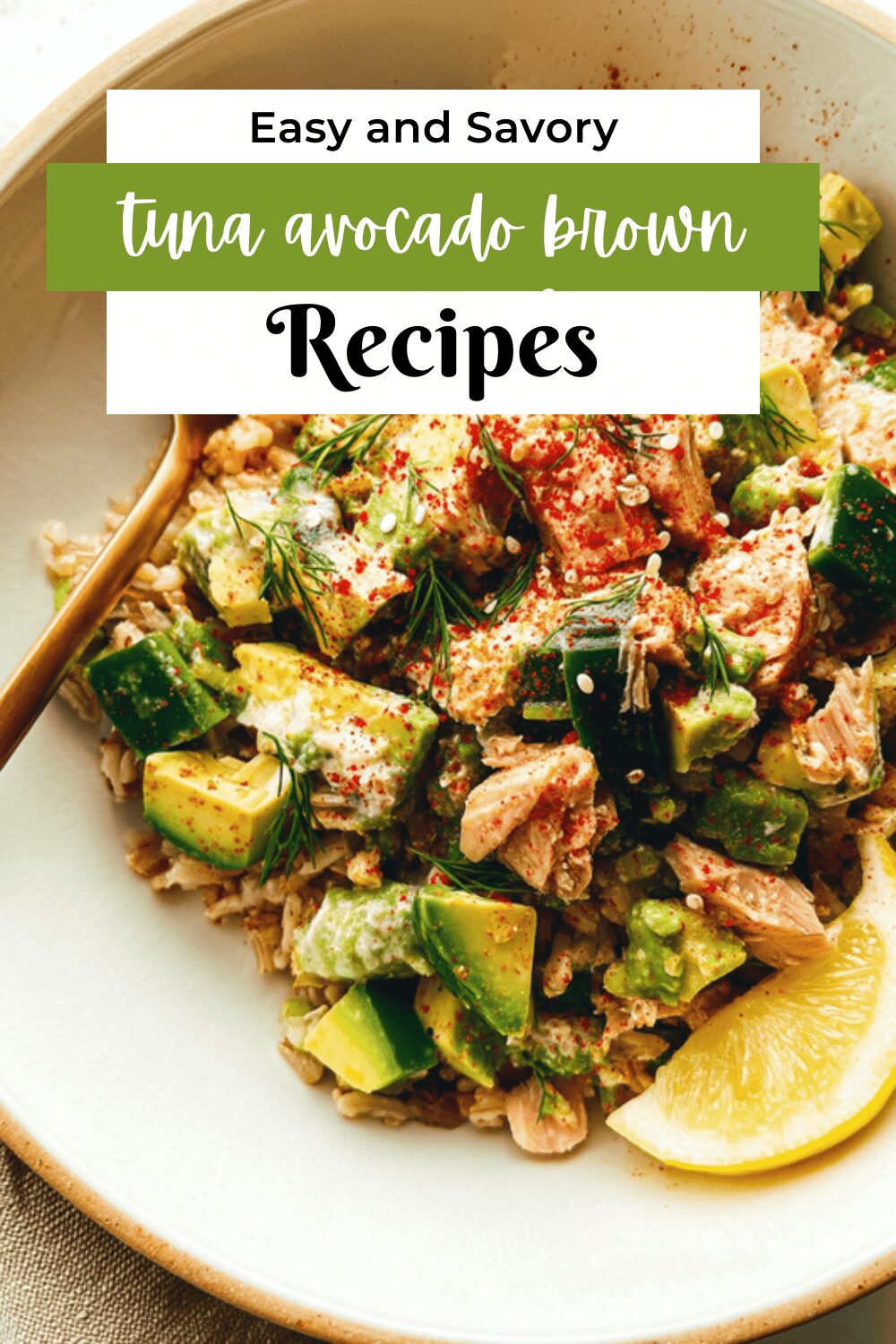 Tuna Avocado Brown Rice Bowls