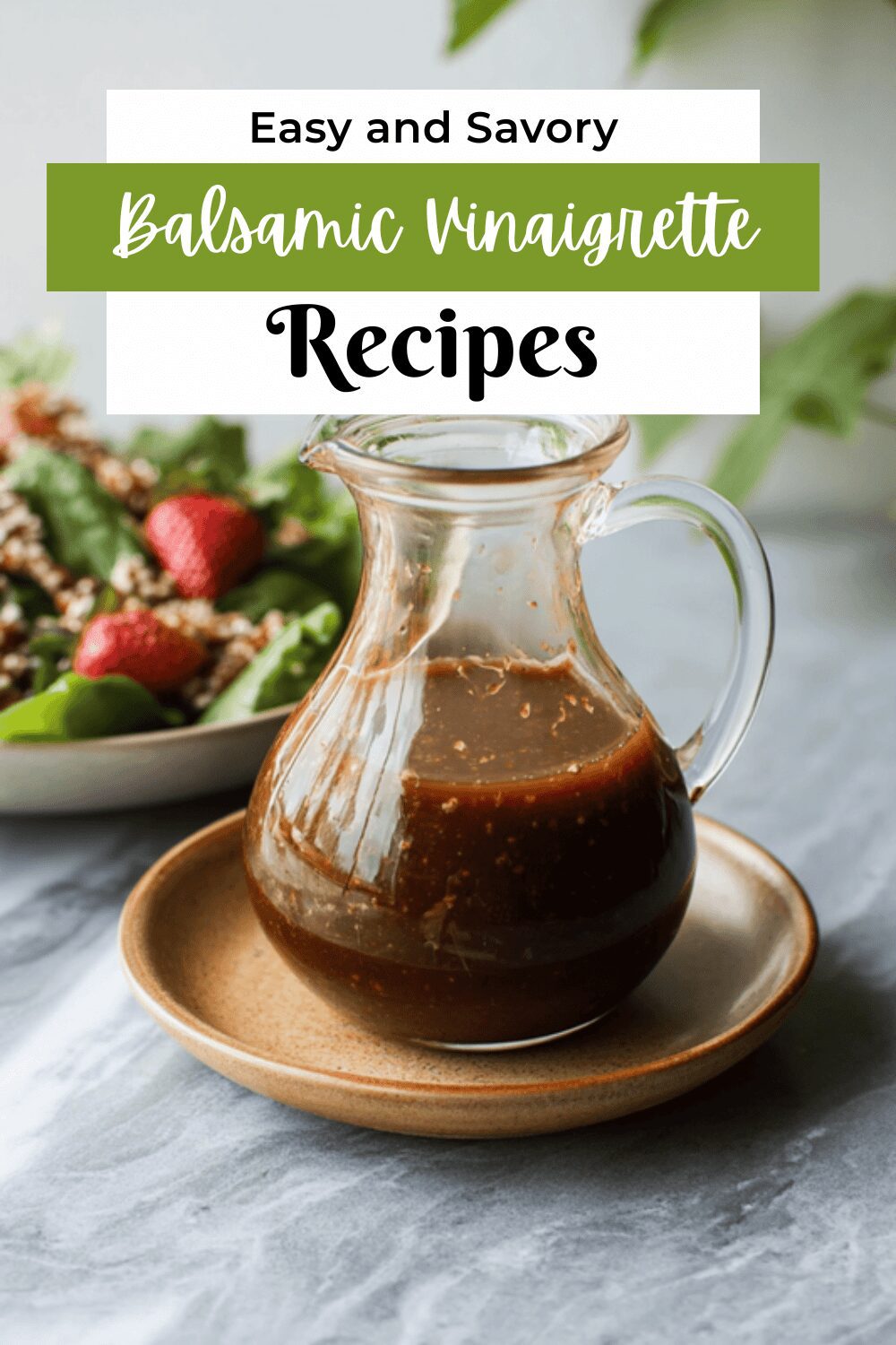 Balsamic Vinaigrette