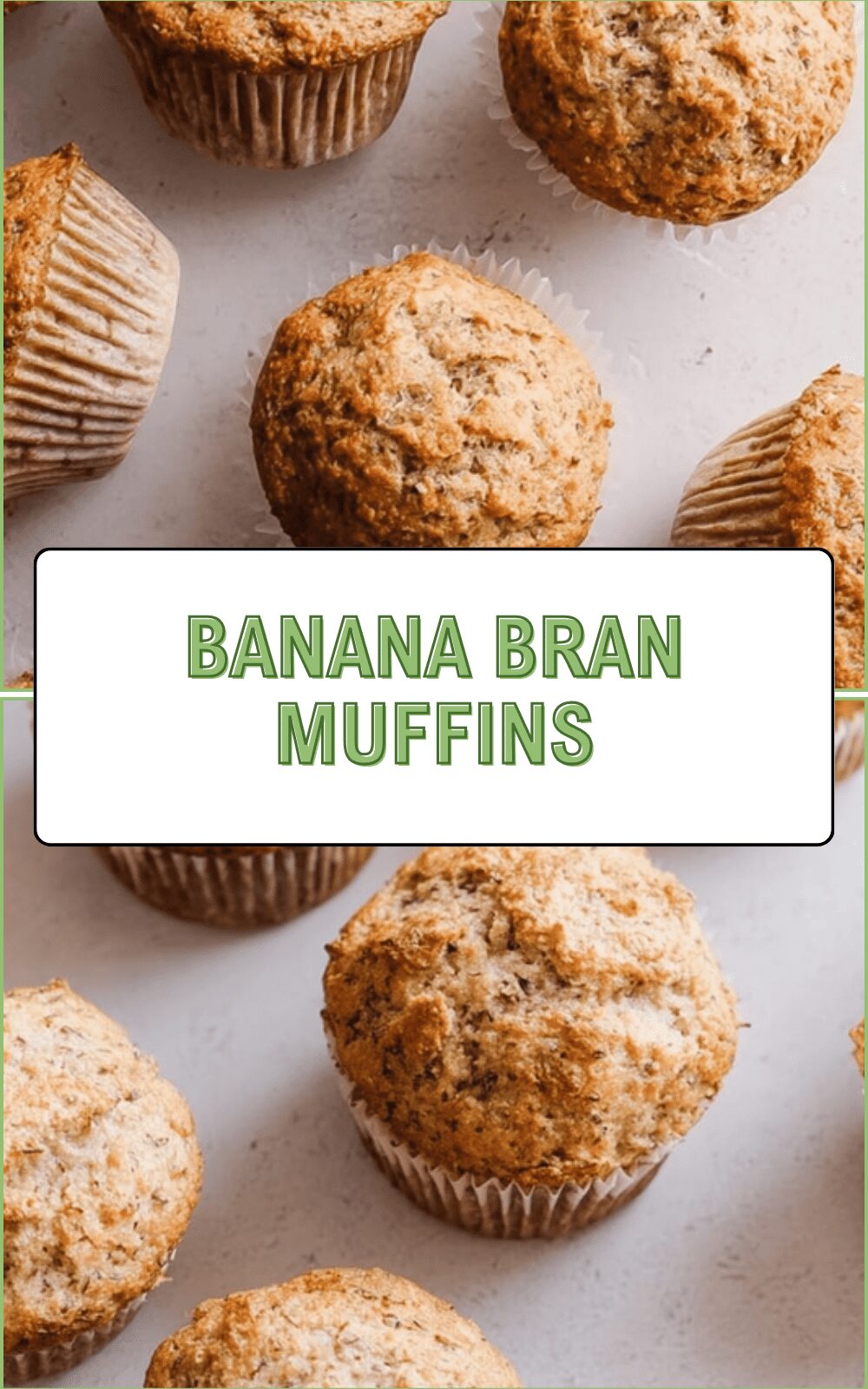 Banana Bran Muffins