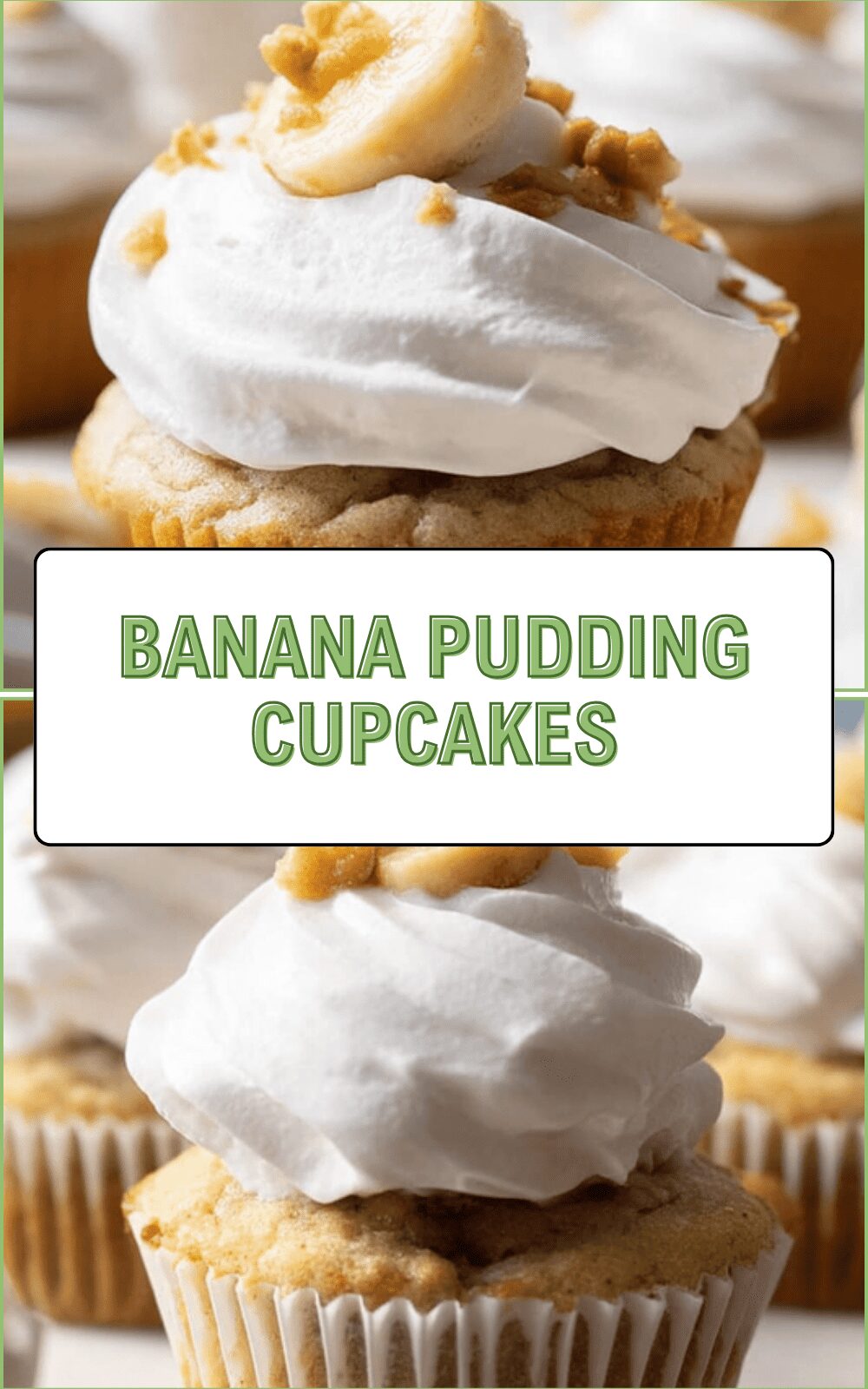 Banana Pudding Cupcakes