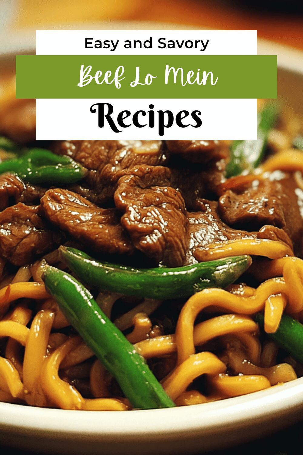 Beef Lo Mein