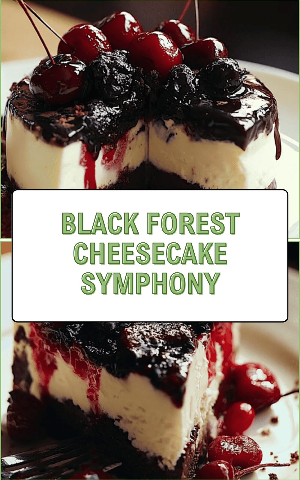 Black Forest Cheesecake Symphony