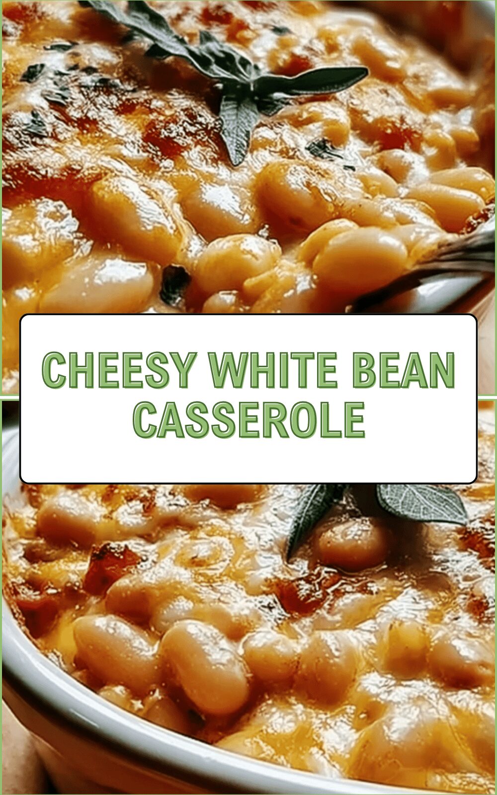 Cheesy White Bean Bake Recipe With Creamy Garlic And Herb Flavor 6 Cheesy White Bean Casserole