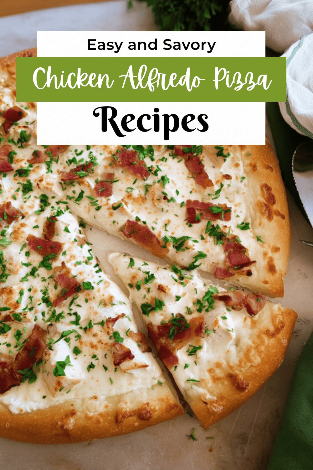 Chicken Alfredo Pizza