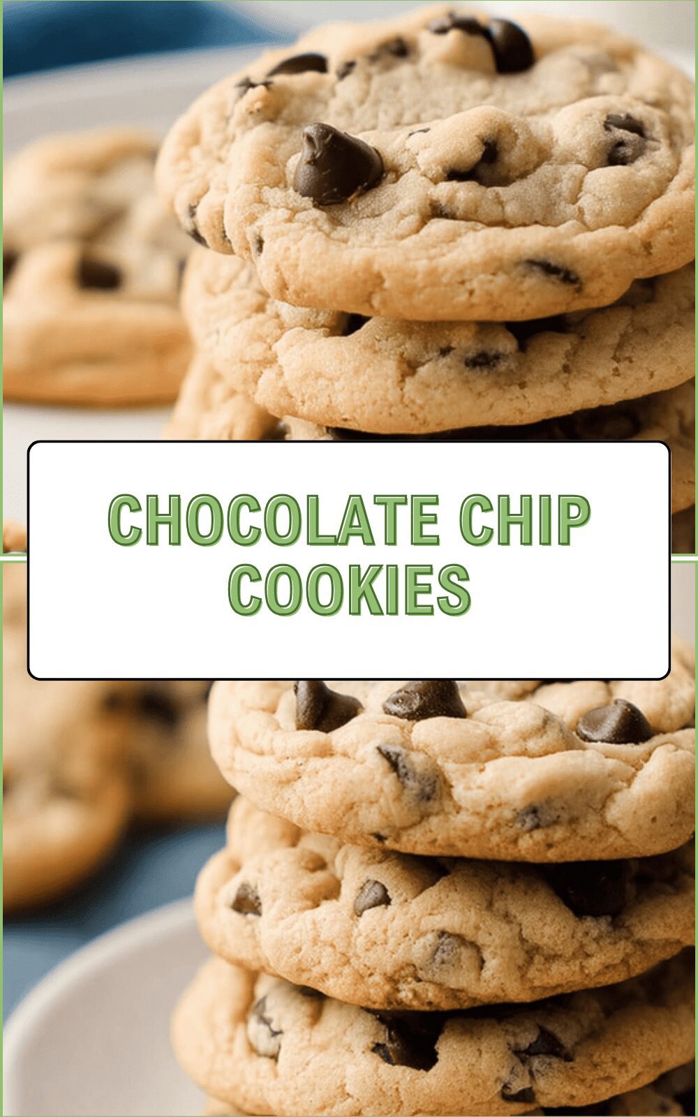 Chocolate Chip Cookie Recipe With Classic Crispy And Chewy Texture 6 Chocolate Chip Cookies