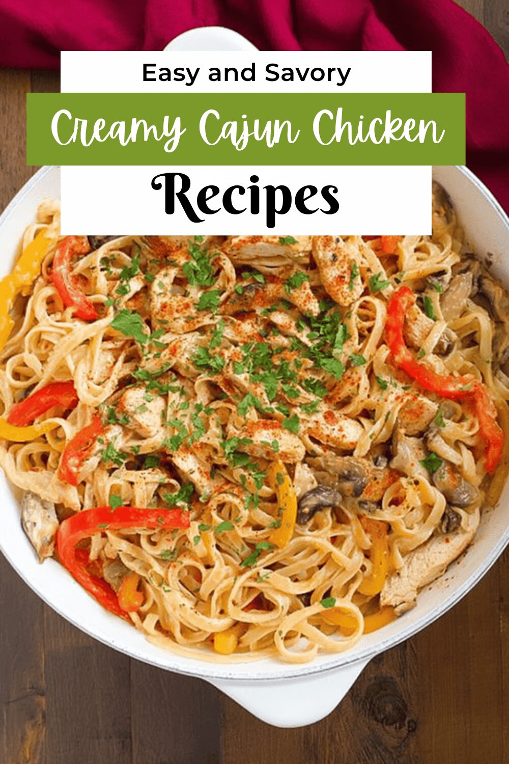 Creamy Cajun Chicken Pasta