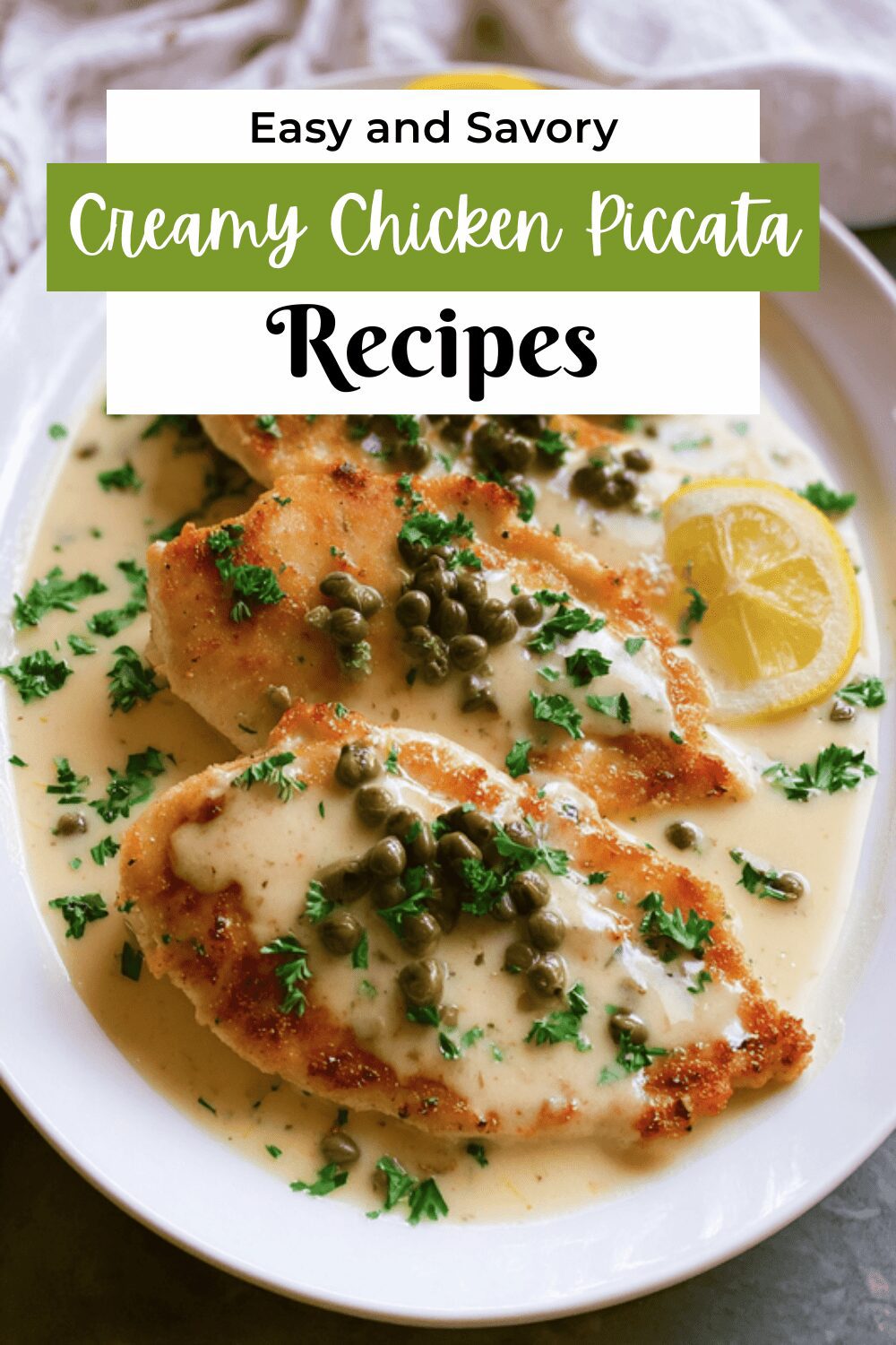 Creamy Chicken Piccata