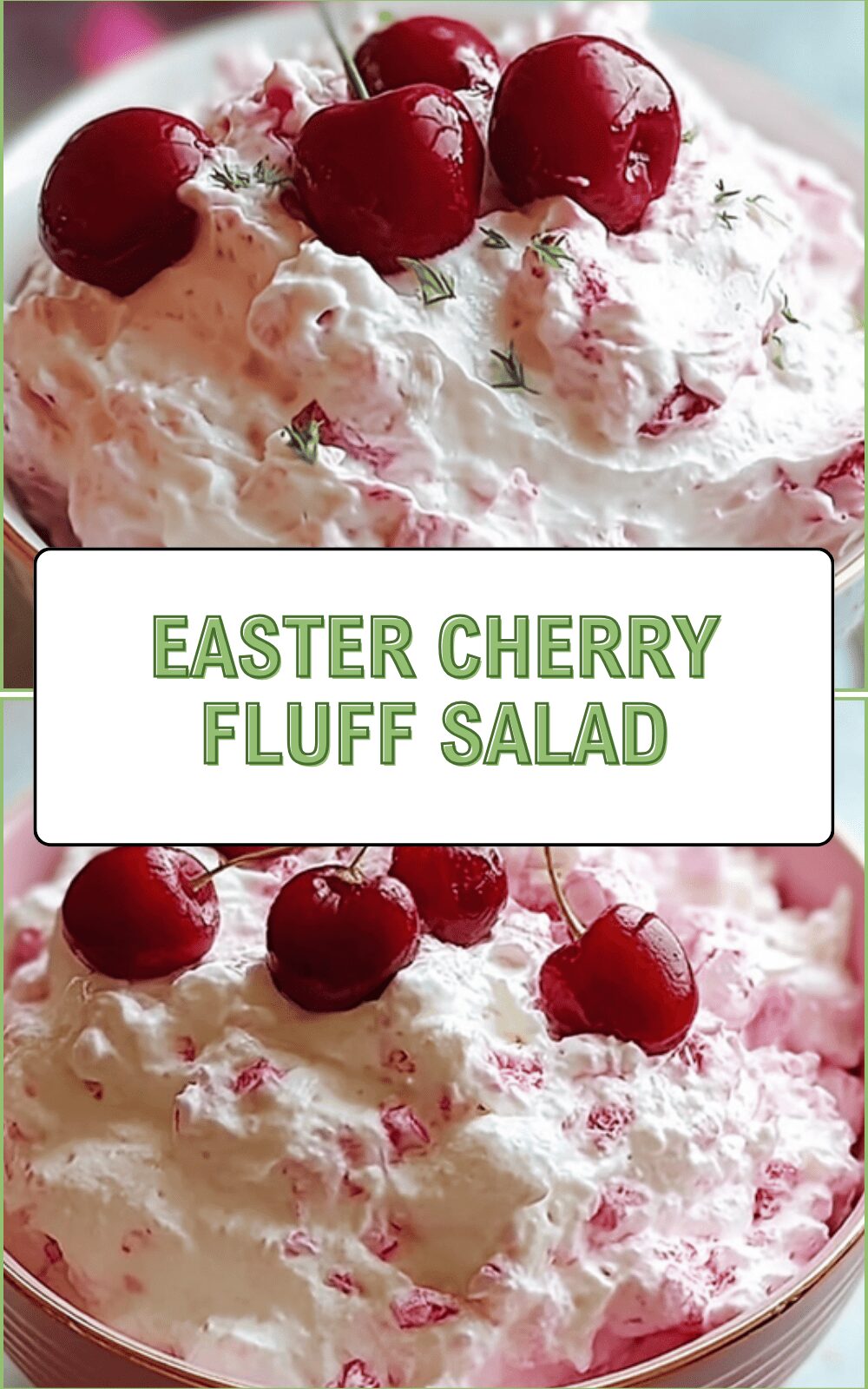 Easter Cherry Fluff Salad