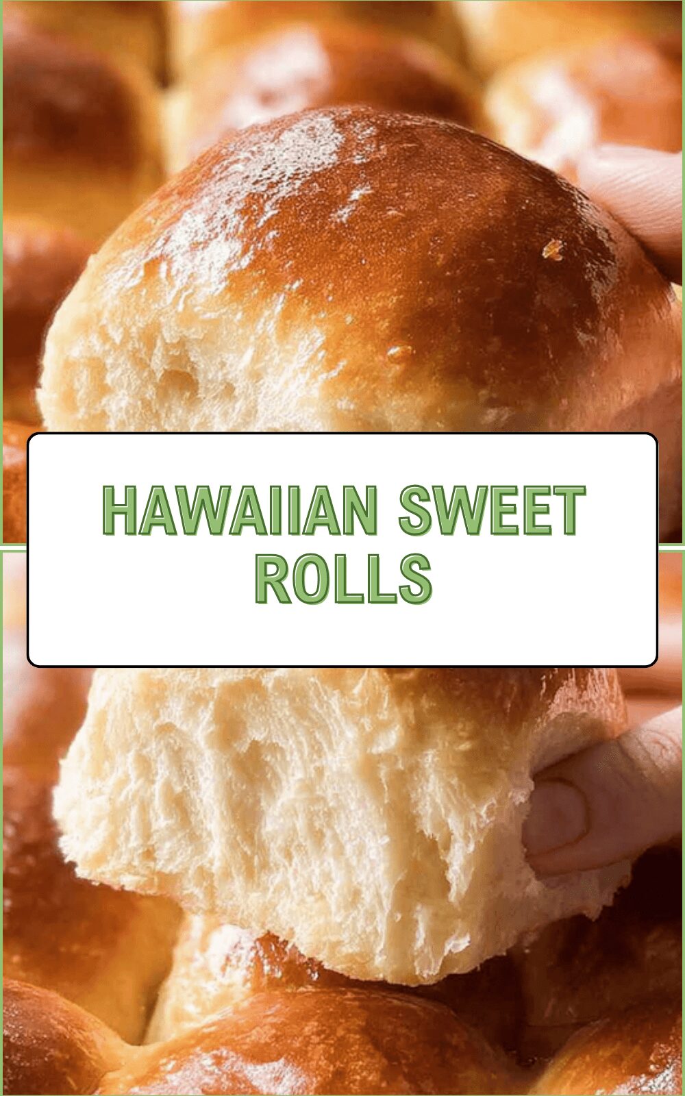 Hawaiian Sweet Rolls