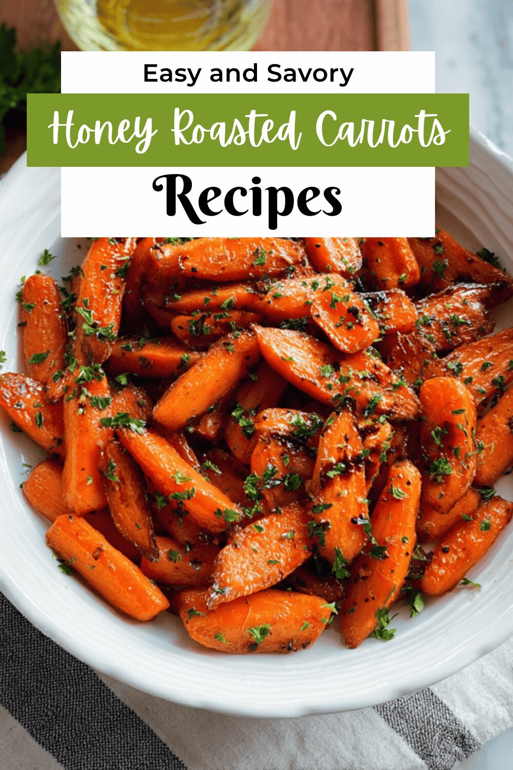 Honey Roasted Carrots