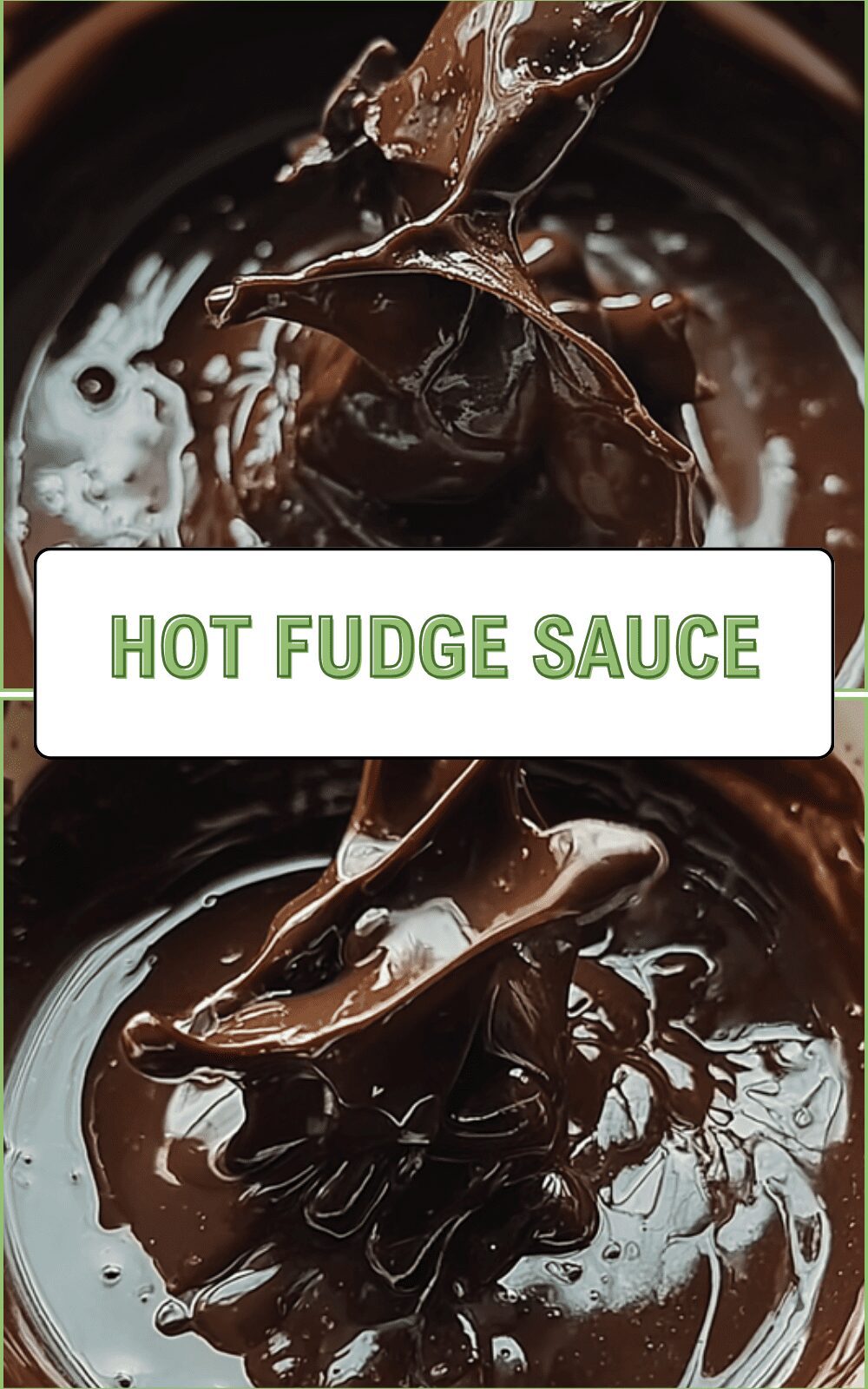 Hot Fudge Sauce
