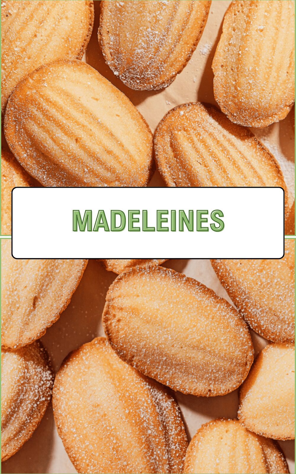 Madeleines