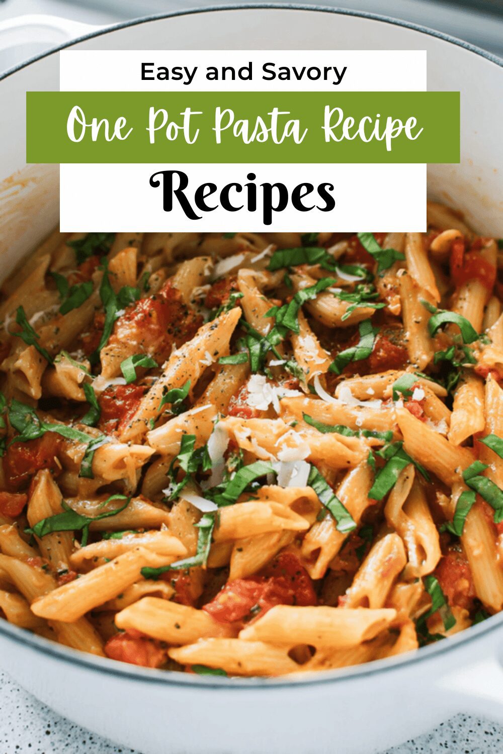 One Pot Pasta Recipe