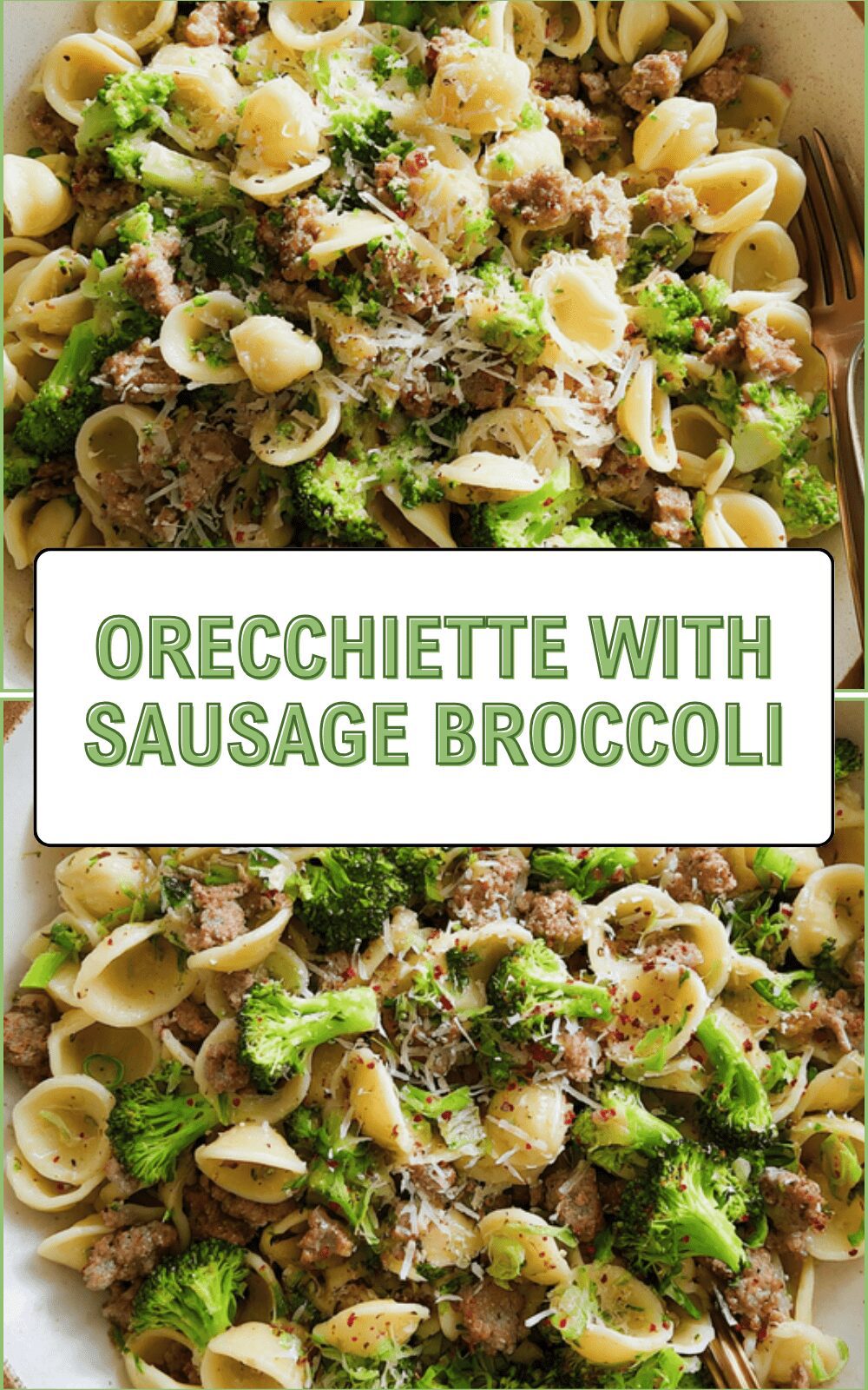 Orecchiette With Sausage Broccoli